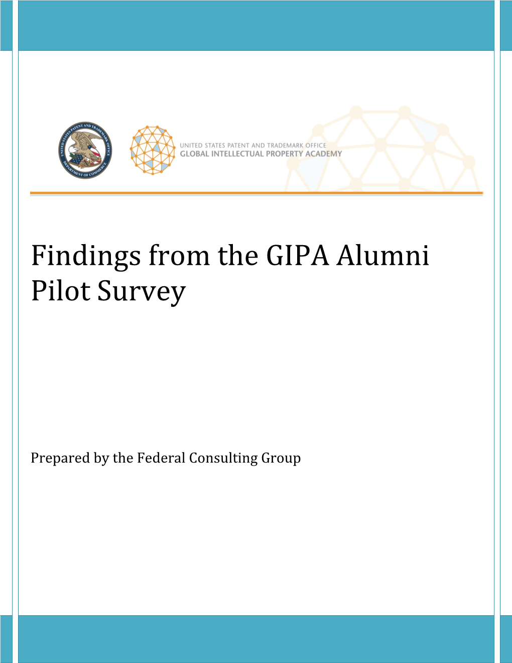 Findings from the GIPA Alumni Pilot Survey