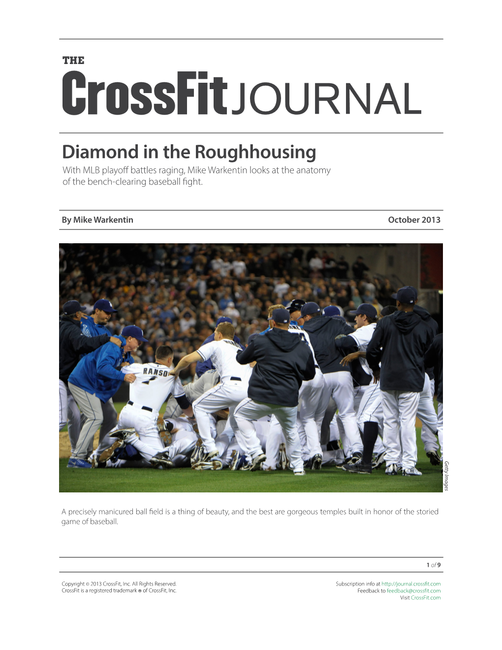 JOURNAL Diamond in the Roughhousing with MLB Playoff Battles Raging, Mike Warkentin Looks at the Anatomy of the Bench-Clearing Baseball Fight