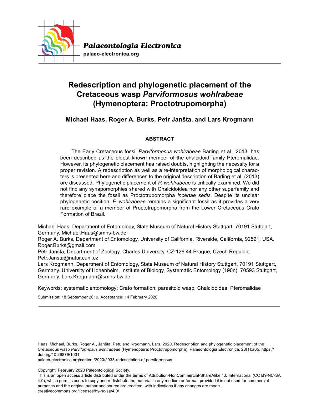 Redescription and Phylogenetic Placement of the Cretaceous Wasp Parviformosus Wohlrabeae (Hymenoptera: Proctotrupomorpha)