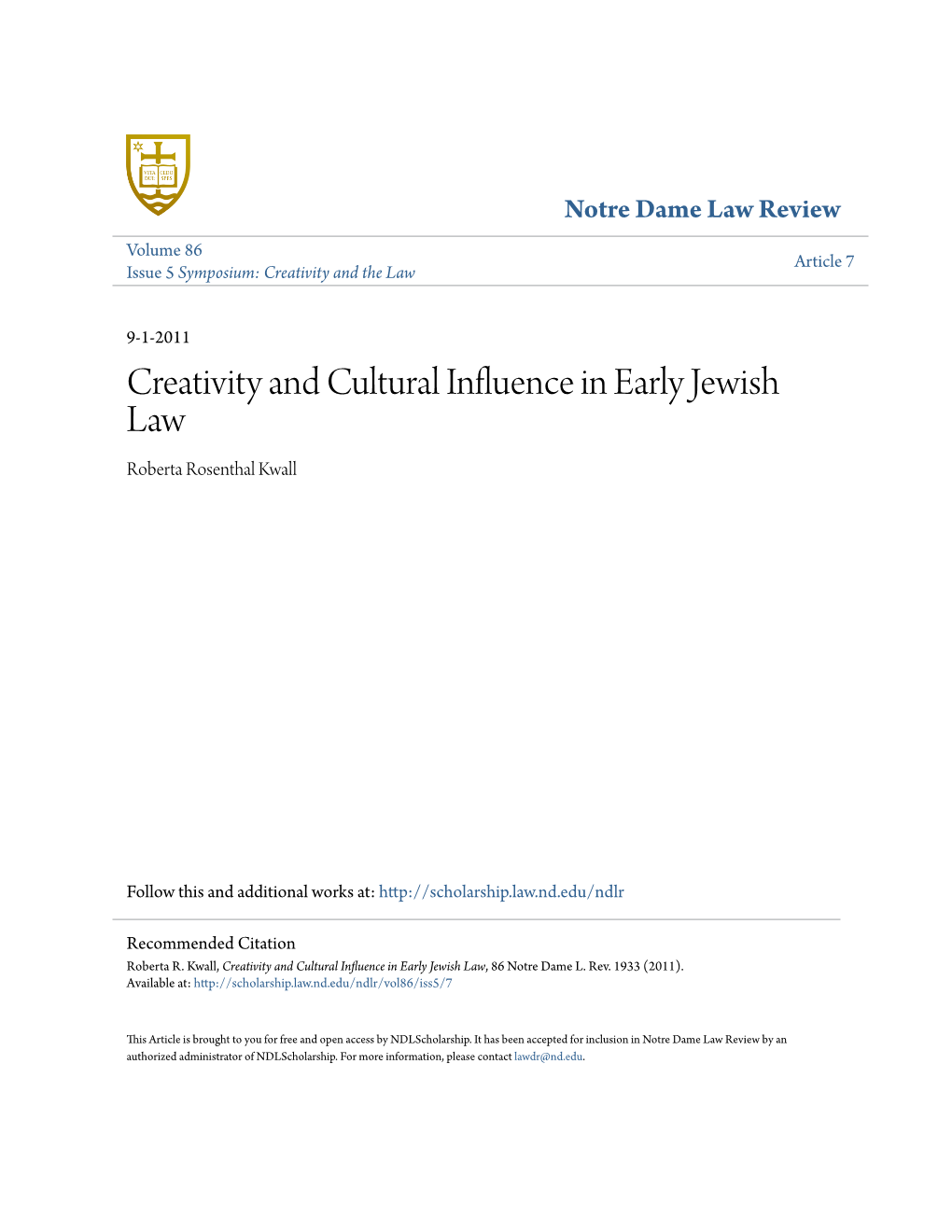 Creativity and Cultural Influence in Early Jewish Law Roberta Rosenthal Kwall