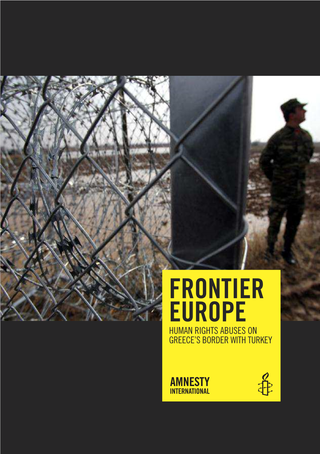 Human Rights Abuses on Greece's Border with Turkey