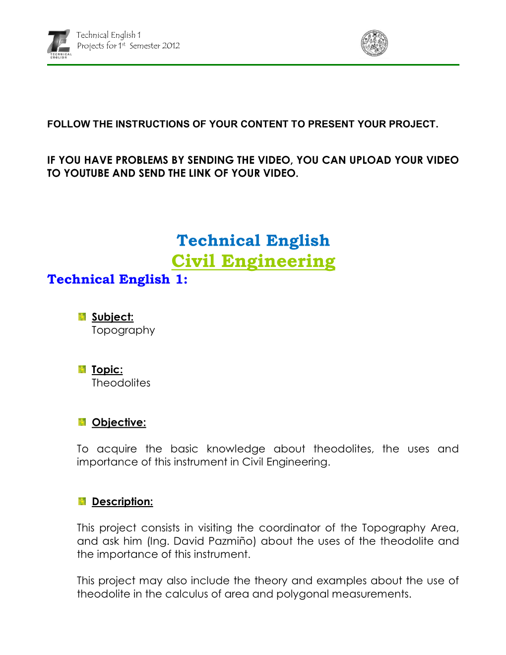 Technical English: Project Alternatives