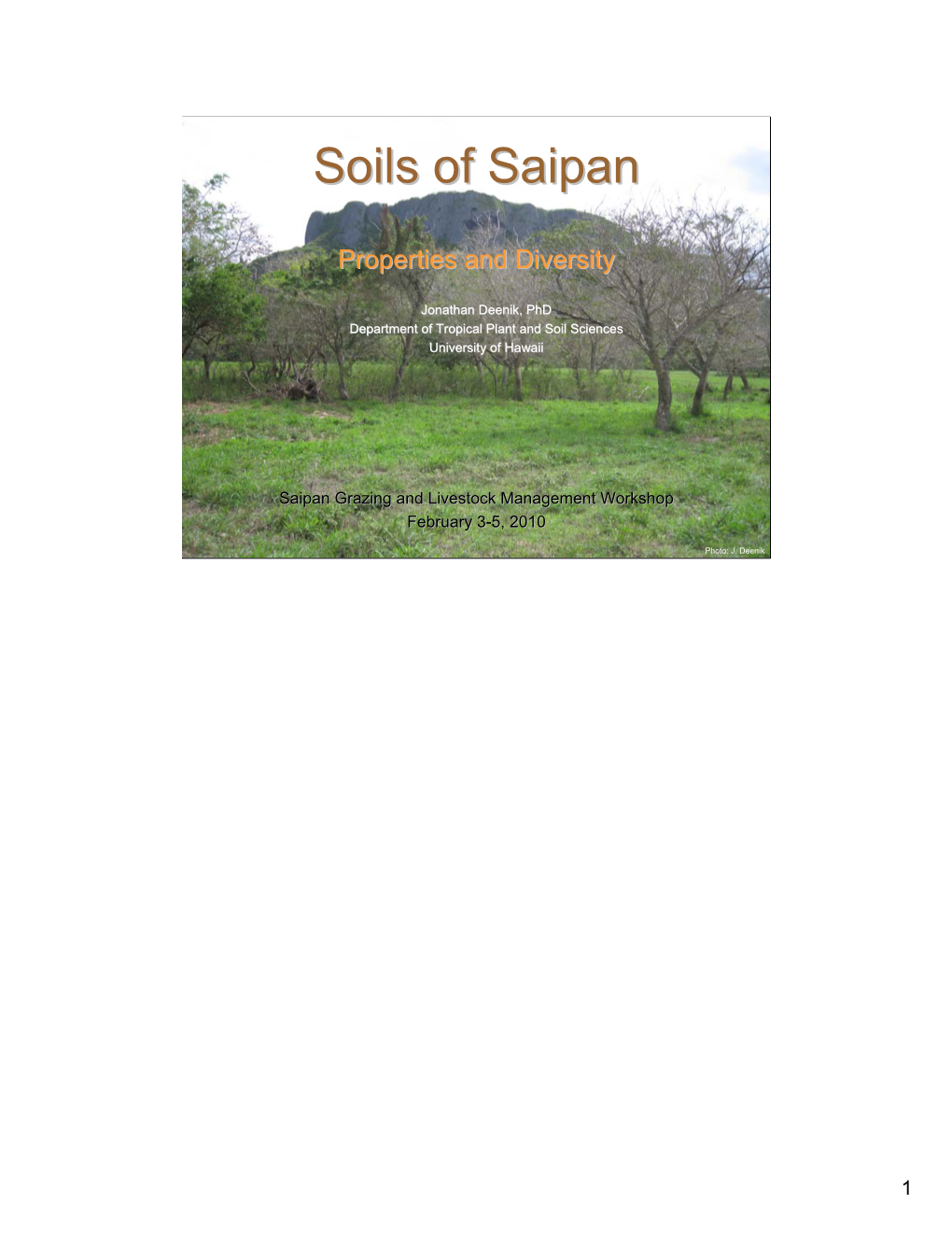 Soils of Saipan Tend to Have Relatively High Organic Matter Content