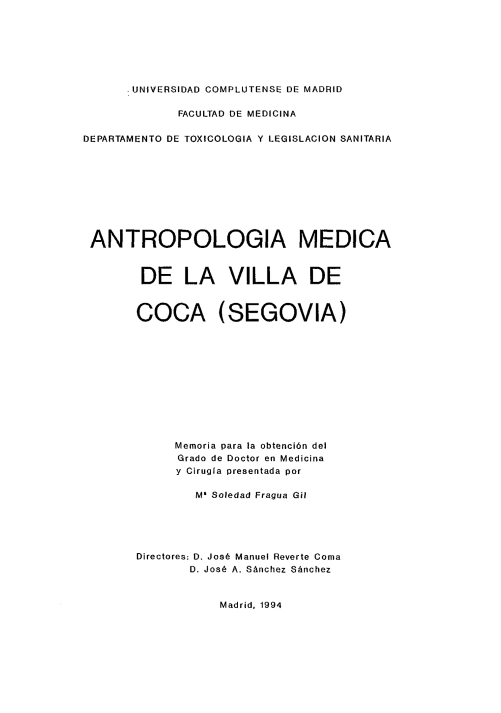 Antropologia Medica Dela Coca ( Villa De Segovia)