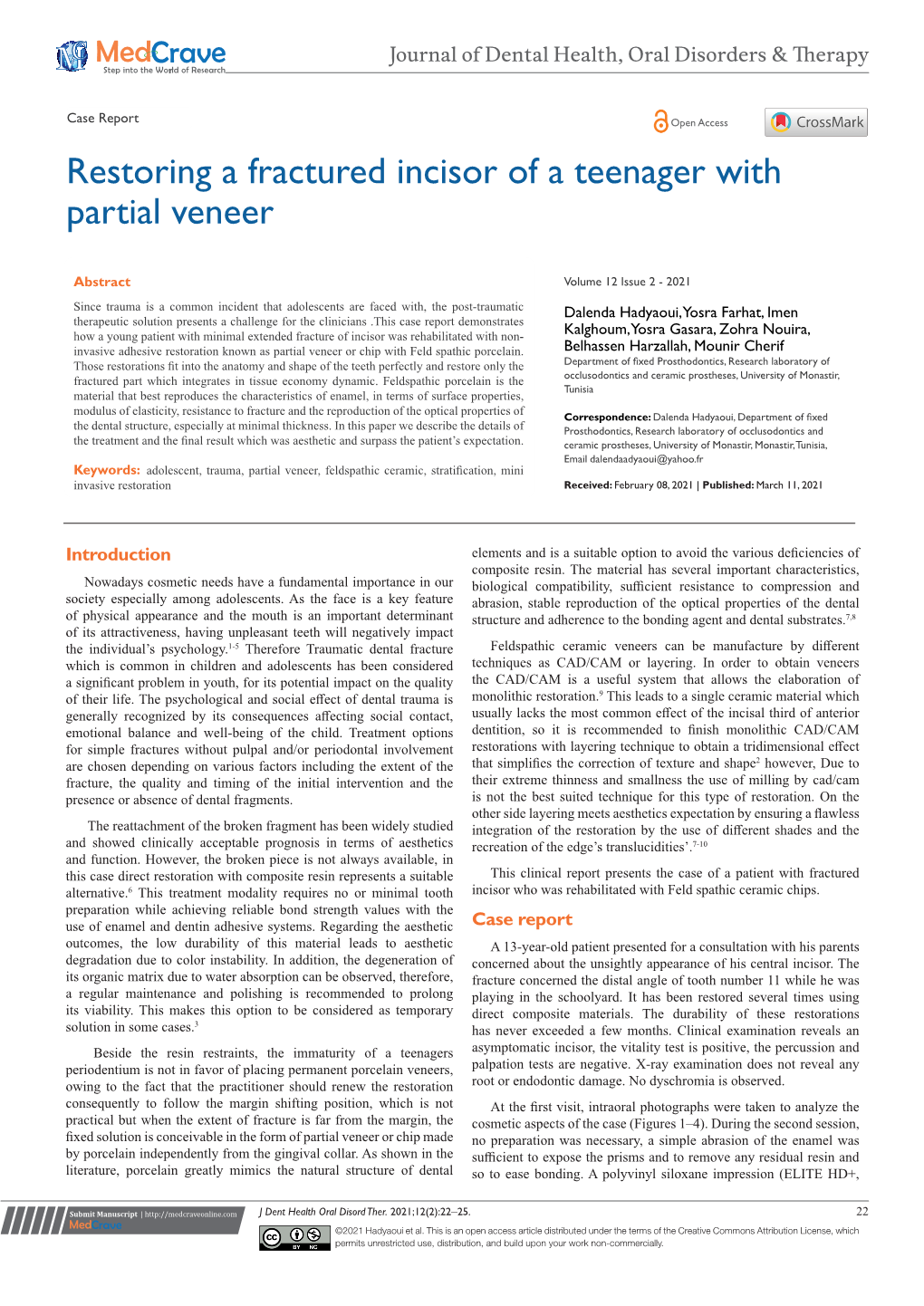 Restoring a Fractured Incisor of a Teenager with Partial Veneer