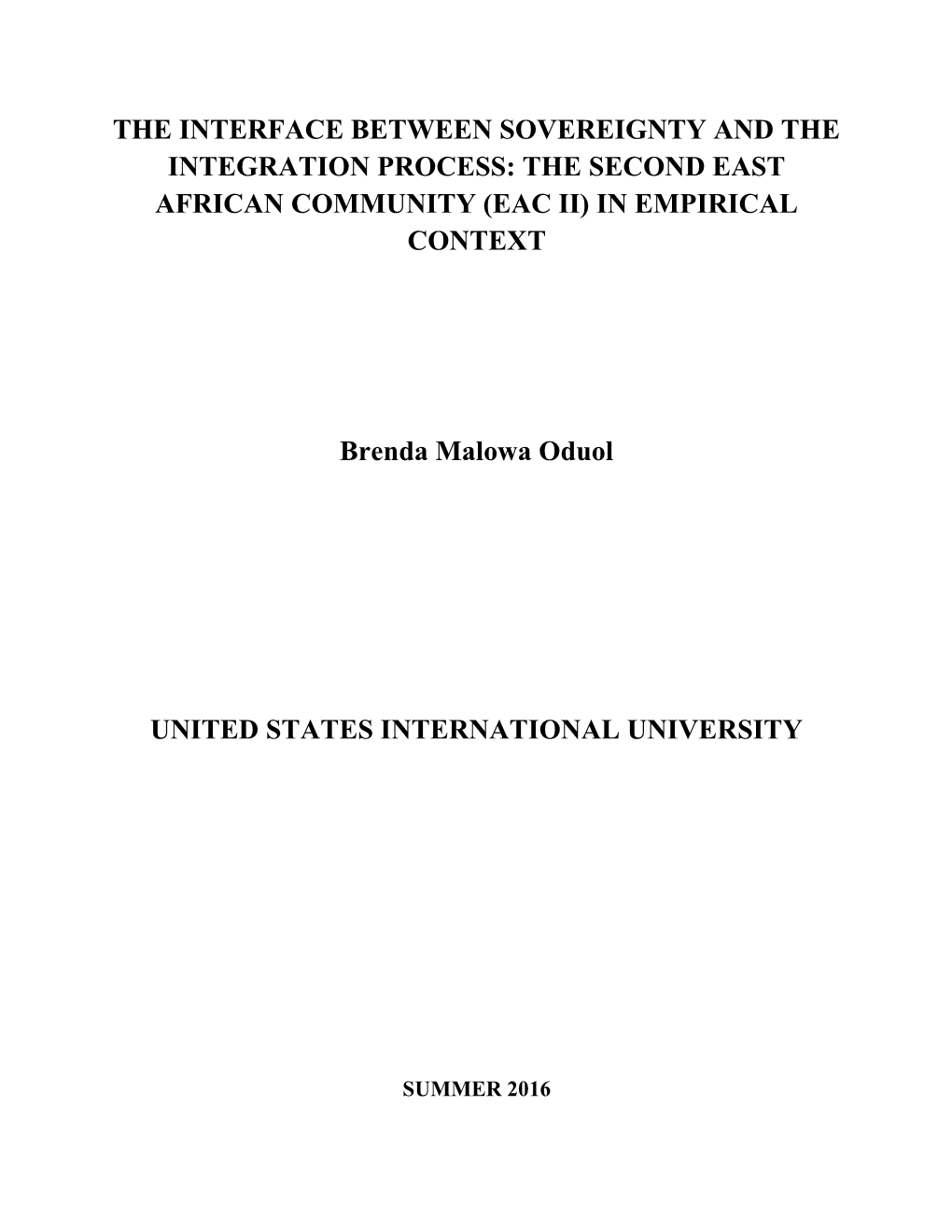 The Interface Between Sovereignty and the Integration Process: the Second East African Community (Eac Ii) in Empirical Context