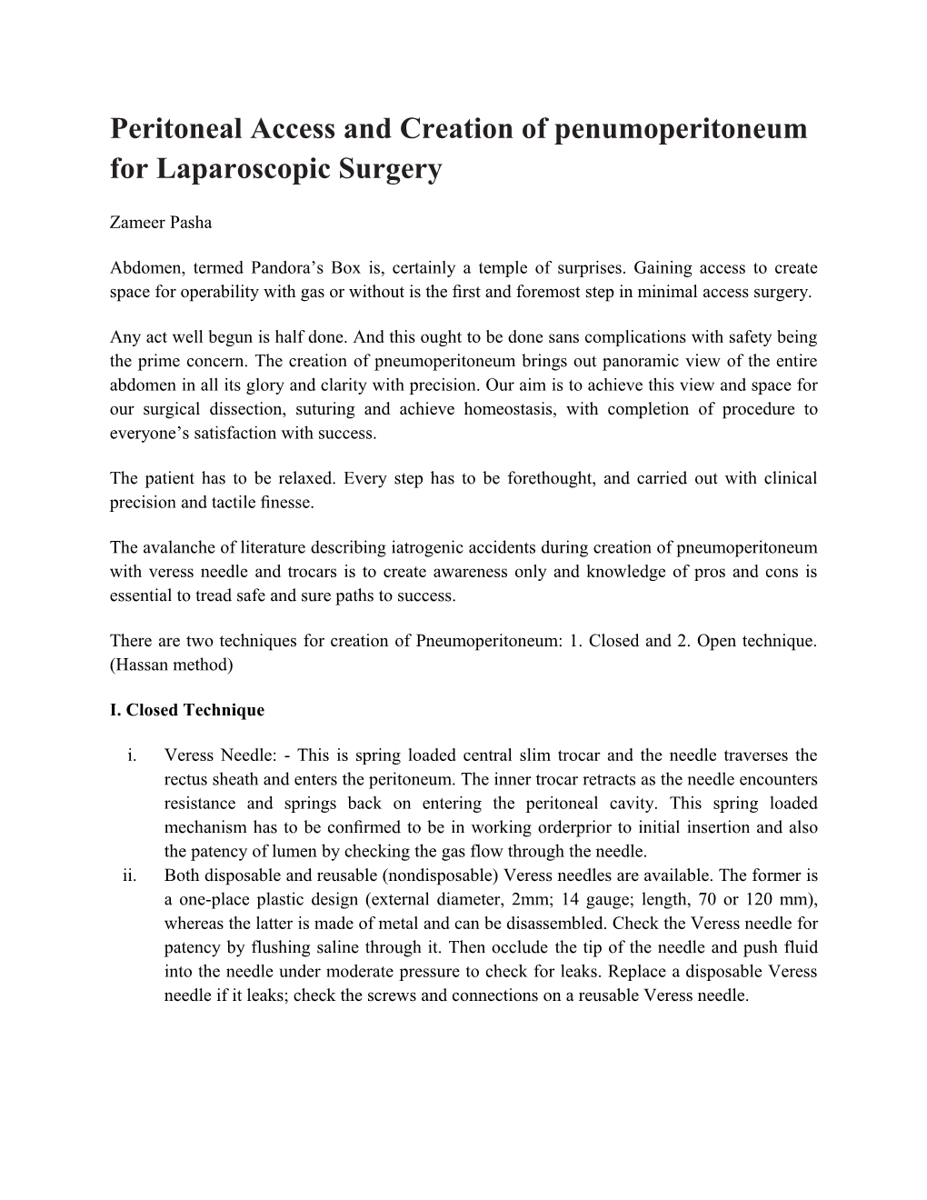 Peritoneal Access and Creation of Penumoperitoneum for Laparoscopic Surgery