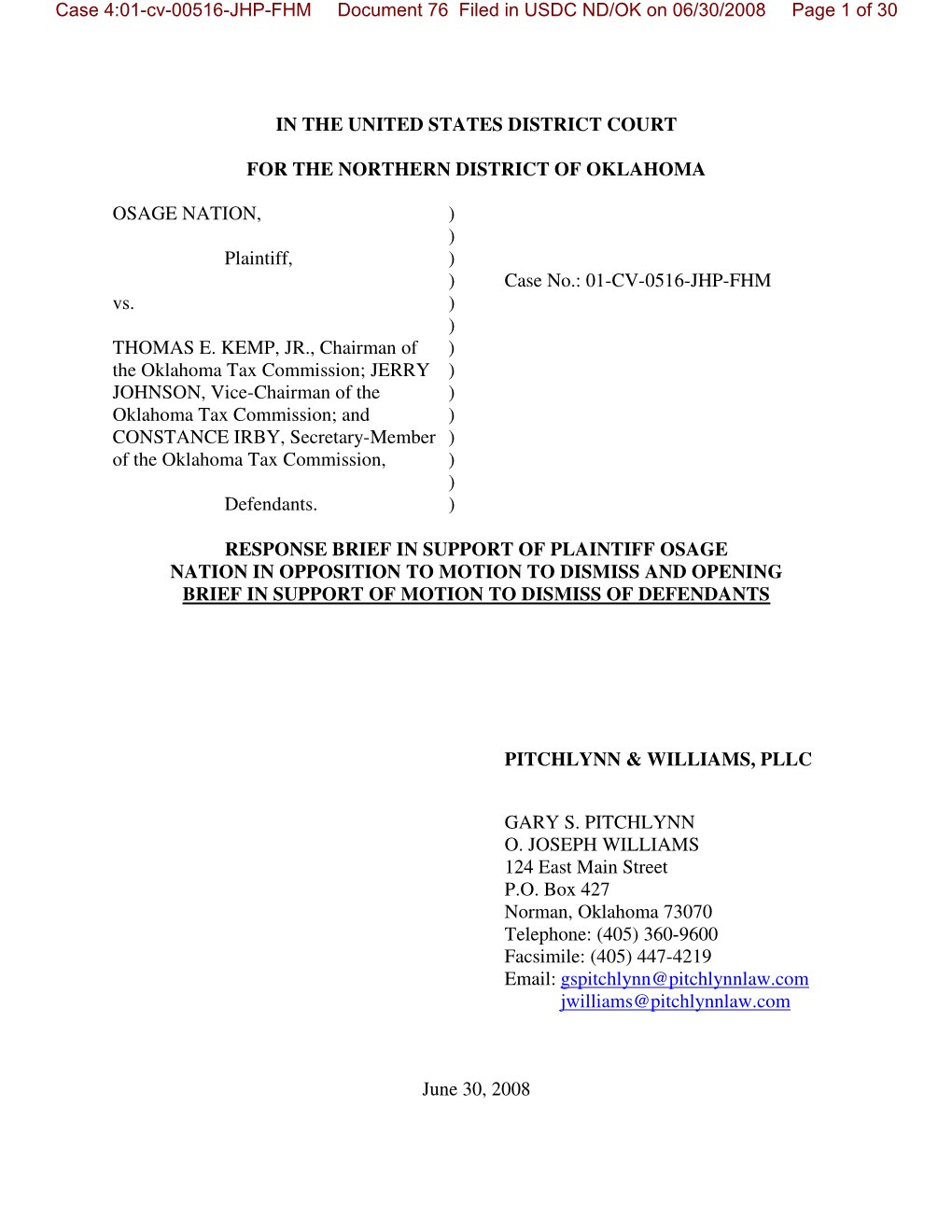 IN the UNITED STATES DISTRICT COURT for the NORTHERN DISTRICT of OKLAHOMA OSAGE NATION, ) ) Plaintiff, ) ) Case No.: 01-CV-0516