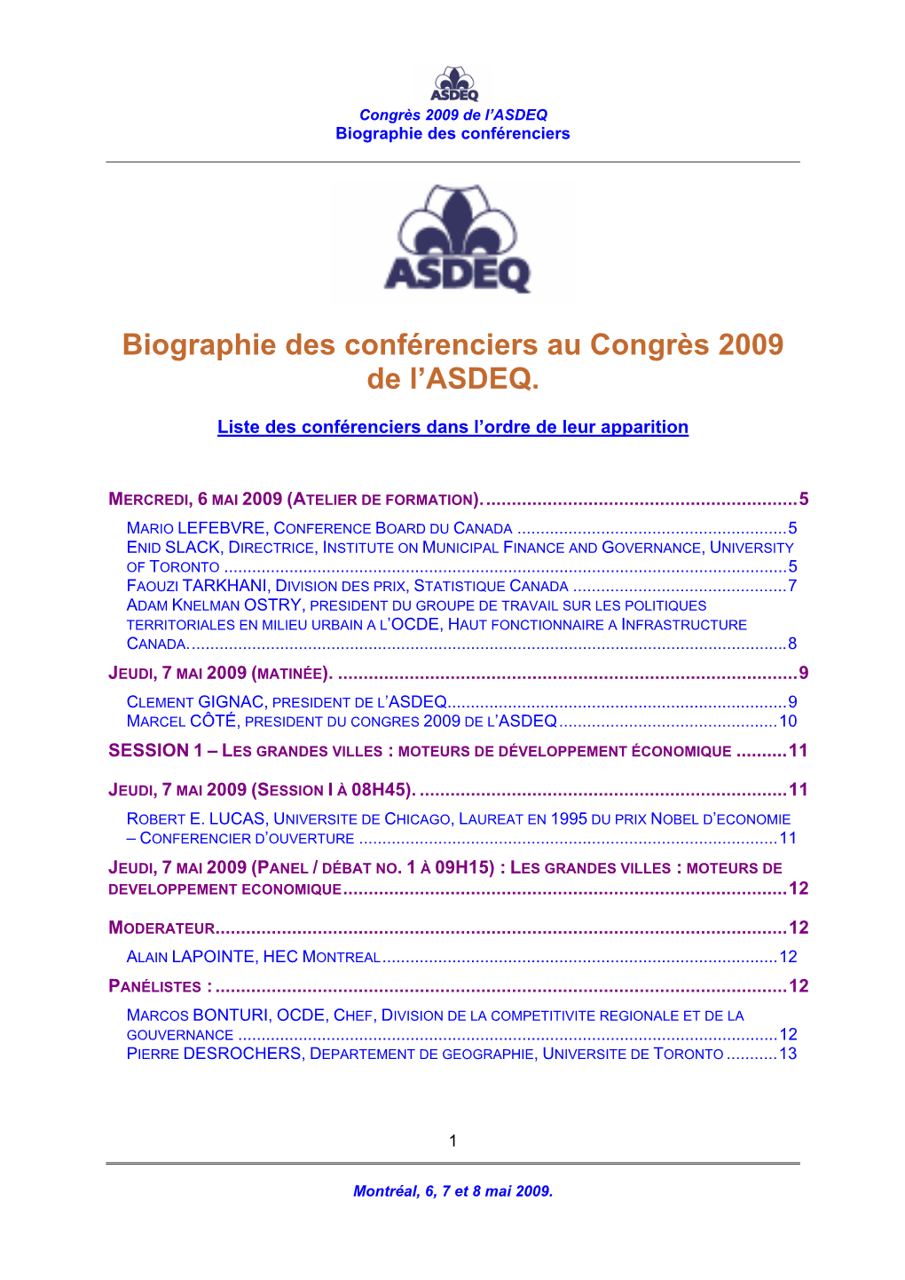 Biographie Des Conférenciers Au Congrès 2009 De L'asdeq