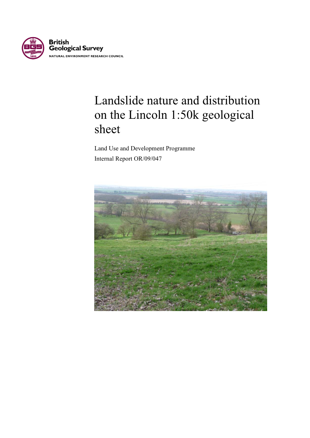 Landslide Nature and Distribution on the Lincoln 1:50K Geological Sheet