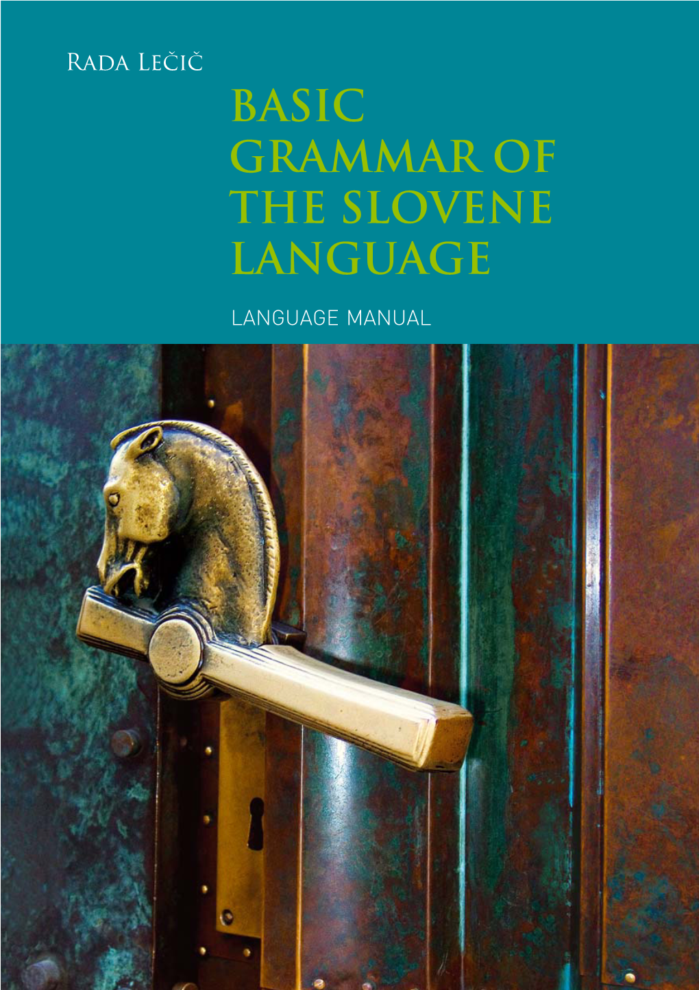Basic Grammar of the Slovene Language