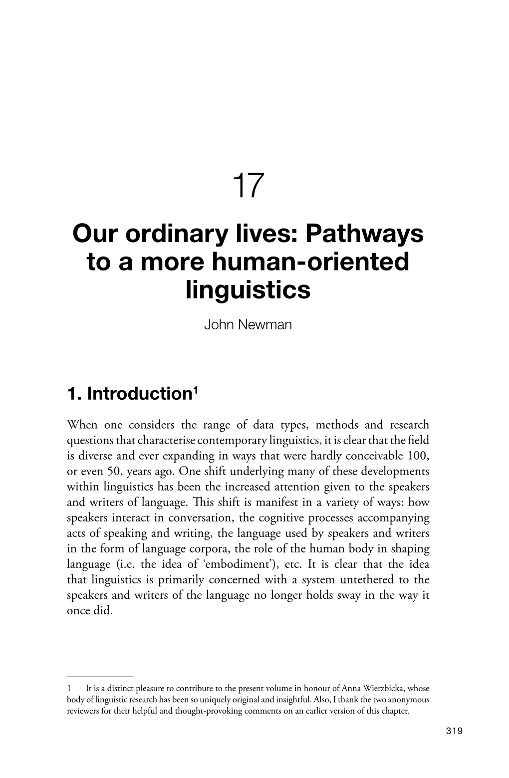 Our Ordinary Lives: Pathways to a More Human-Oriented Linguistics John Newman