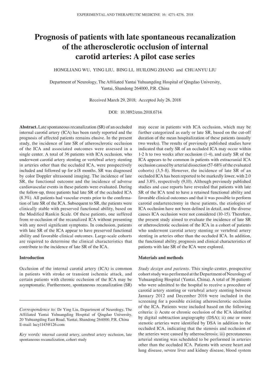 Prognosis of Patients with Late Spontaneous Recanalization of the Atherosclerotic Occlusion of Internal Carotid Arteries: a Pilot Case Series