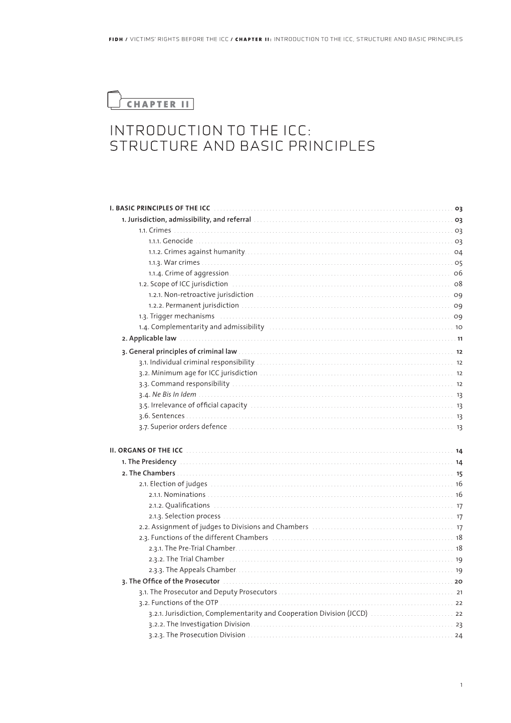 INTRODUCTION to the ICC: STRUCTURE and BASIC PRINCIPLES