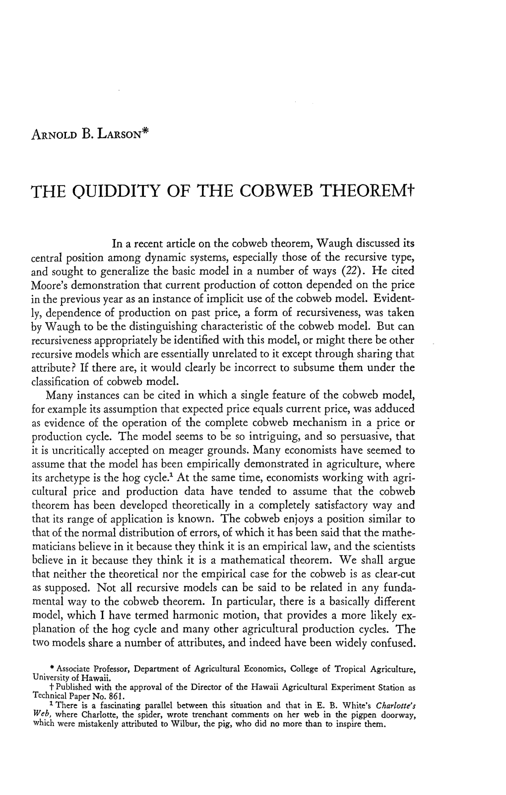 THE QUIDDITY of the COBWEB Theoremt