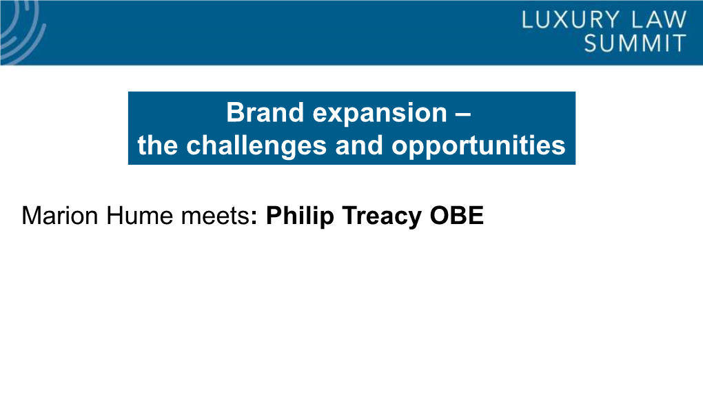 Brand Expansion – the Challenges and Opportunities