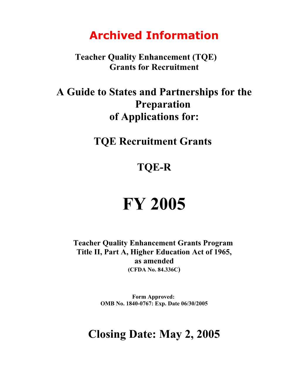 Archived: FY 2005 Application for Teacher Quality Enhancement Grants for Recruitment (MS Word)