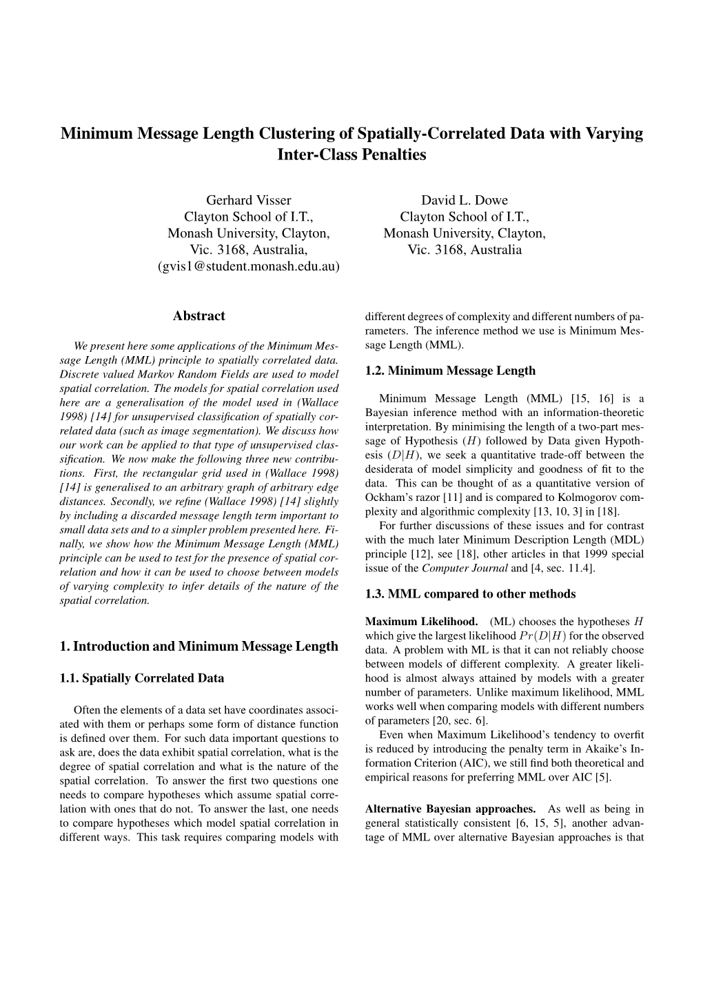 Minimum Message Length Clustering of Spatially-Correlated Data with Varying Inter-Class Penalties