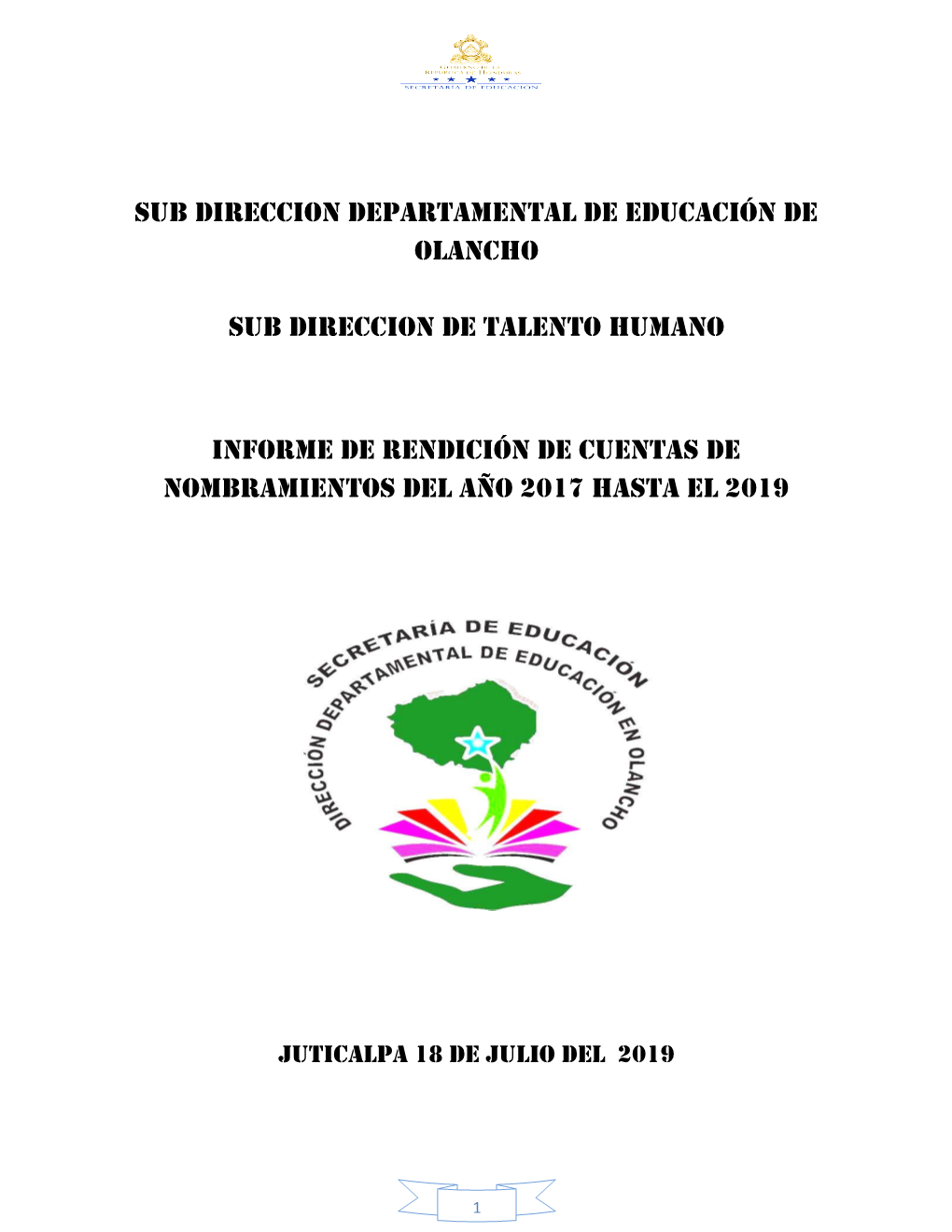 Sub Direccion Departamental De Educación De Olancho Sub Direccion De Talento Humano Informe De Rendición De Cuentas De Nombram