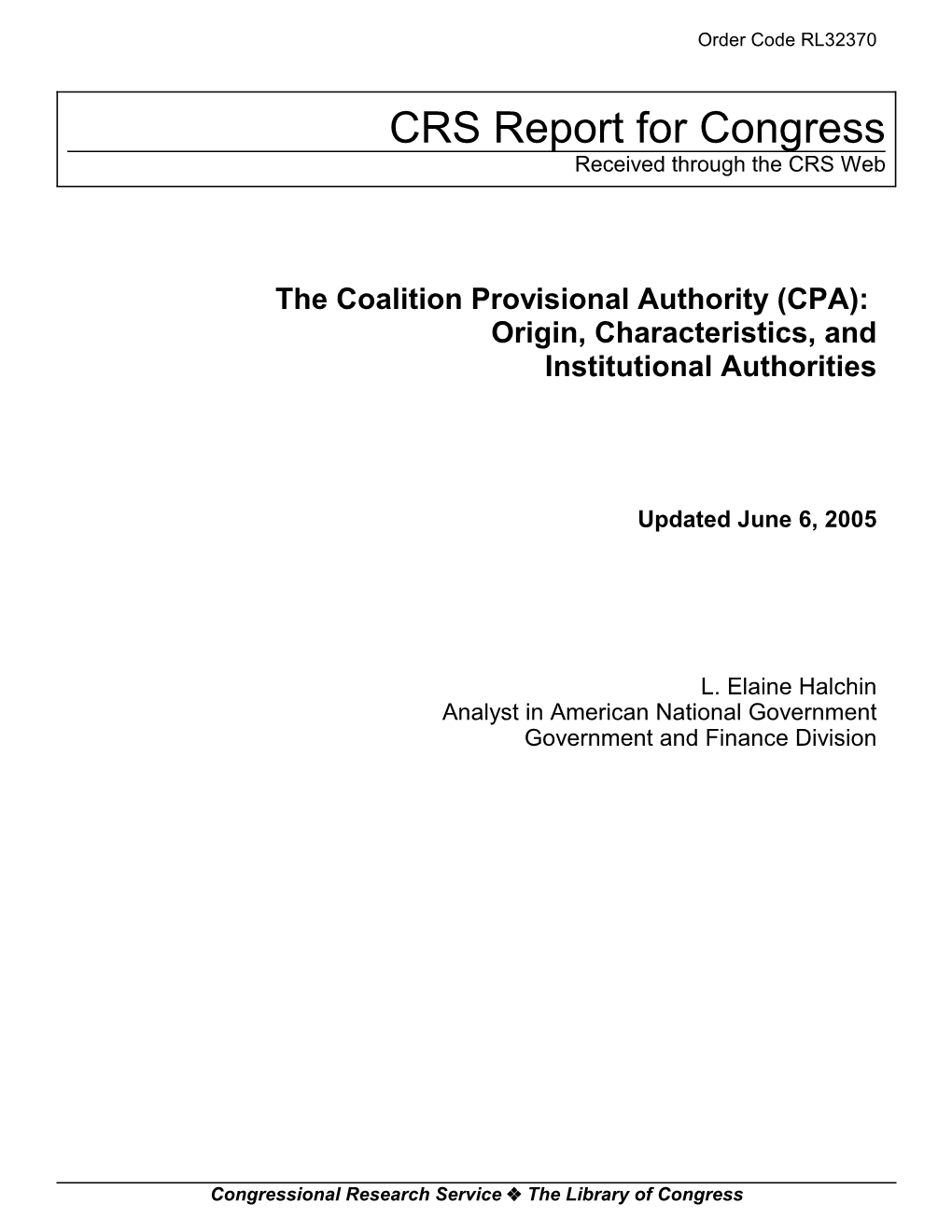 The Coalition Provisional Authority (CPA): Origin, Characteristics, and Institutional Authorities