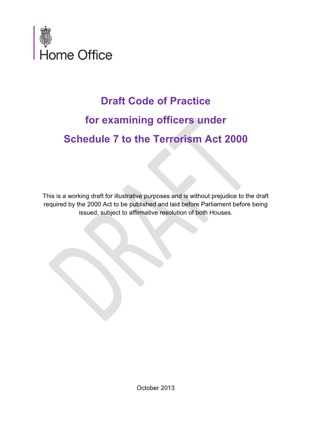 Draft Code of Practice for Examining Officers Under Schedule 7 to the Terrorism Act 2000