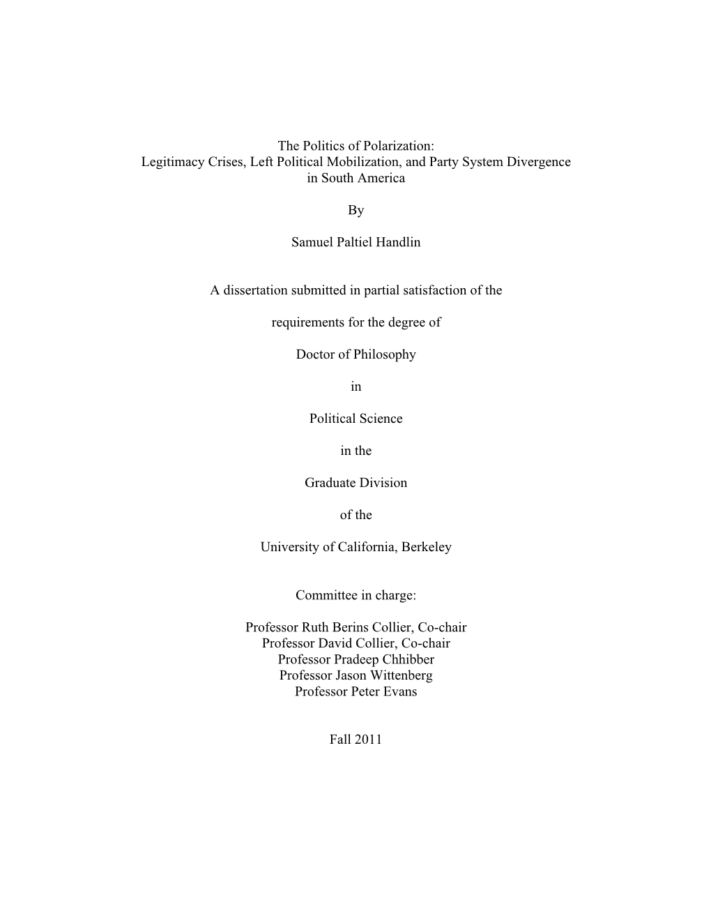 The Politics of Polarization: Legitimacy Crises, Left Political Mobilization, and Party System Divergence in South America