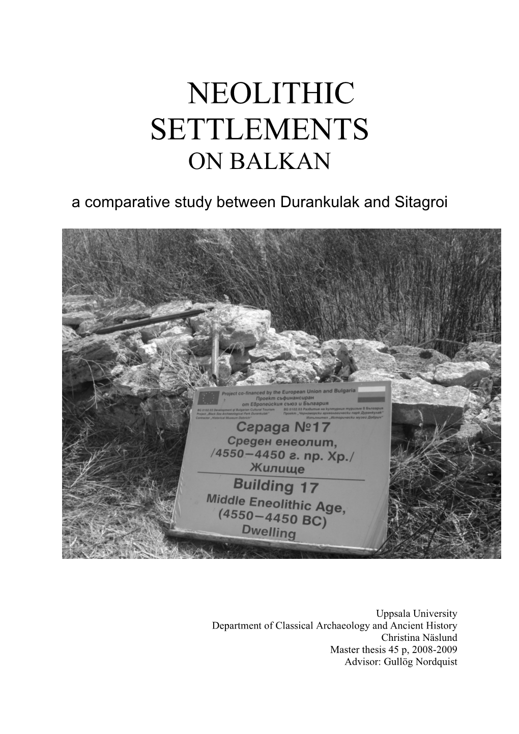 NEOLITHIC SETTLEMENTS on BALKAN a Comparative Study Between Durankulak and Sitagroi