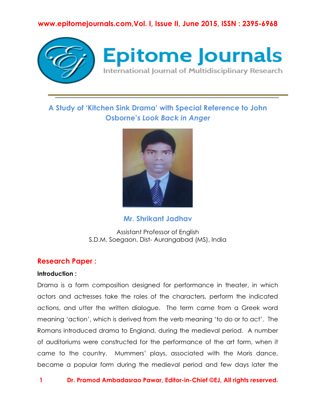 I, Issue II, June 2015, ISSN : 2395-6968 a Study of 'Kitchen Sink Drama' with Special Reference