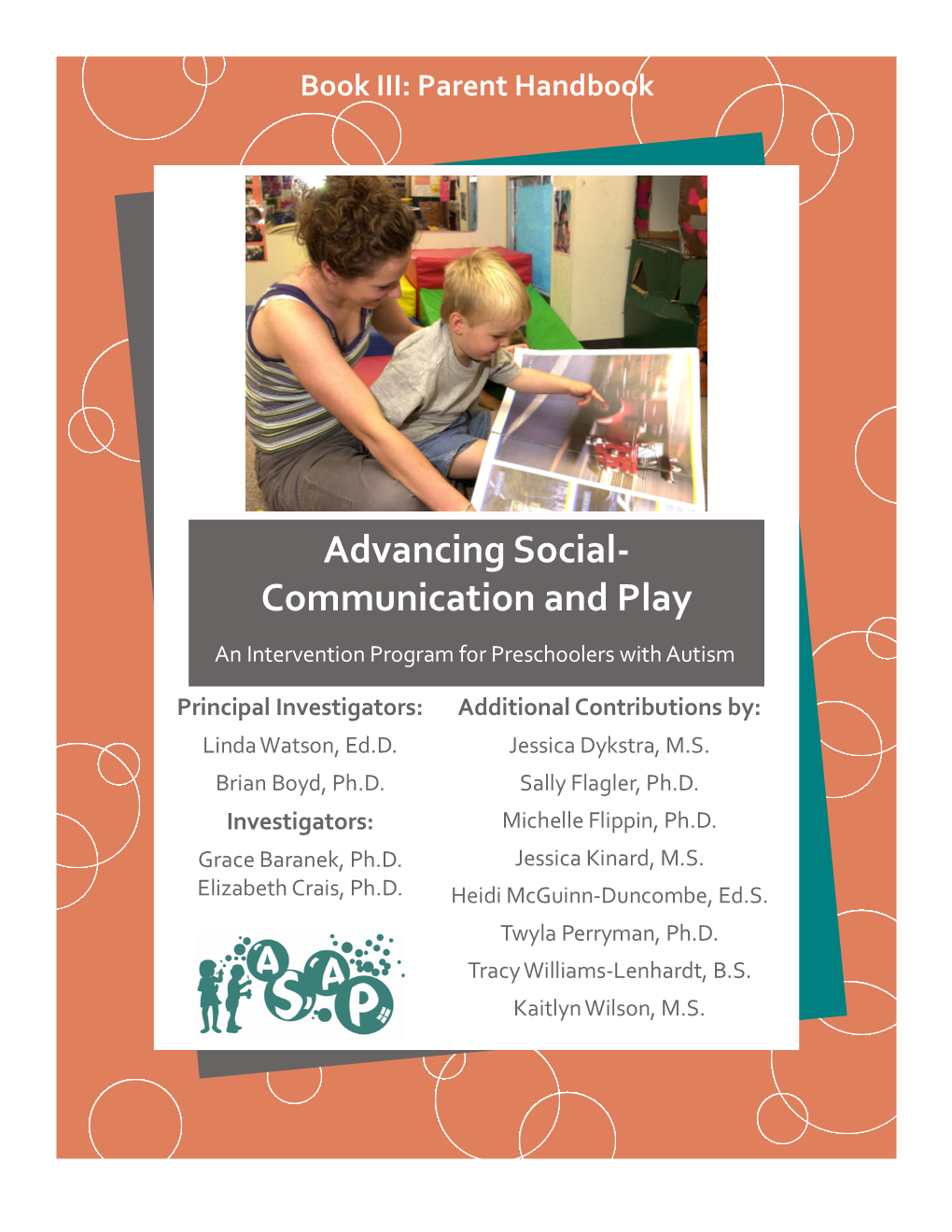 Advancing Social- Communication and Play an Intervention Program for Preschoolers with Autism