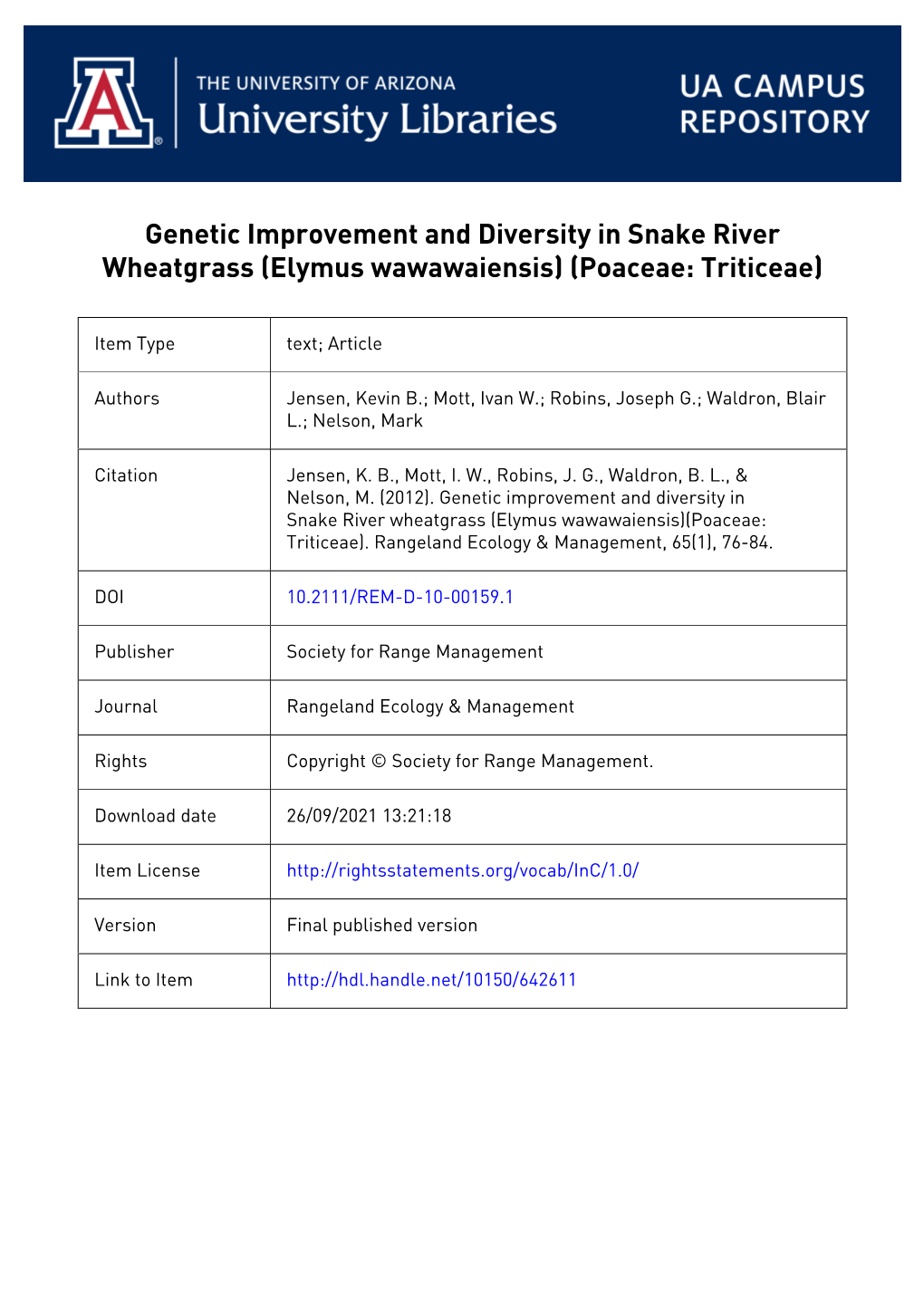 Genetic Improvement and Diversity in Snake River Wheatgrass (Elymus Wawawaiensis) (Poaceae: Triticeae)