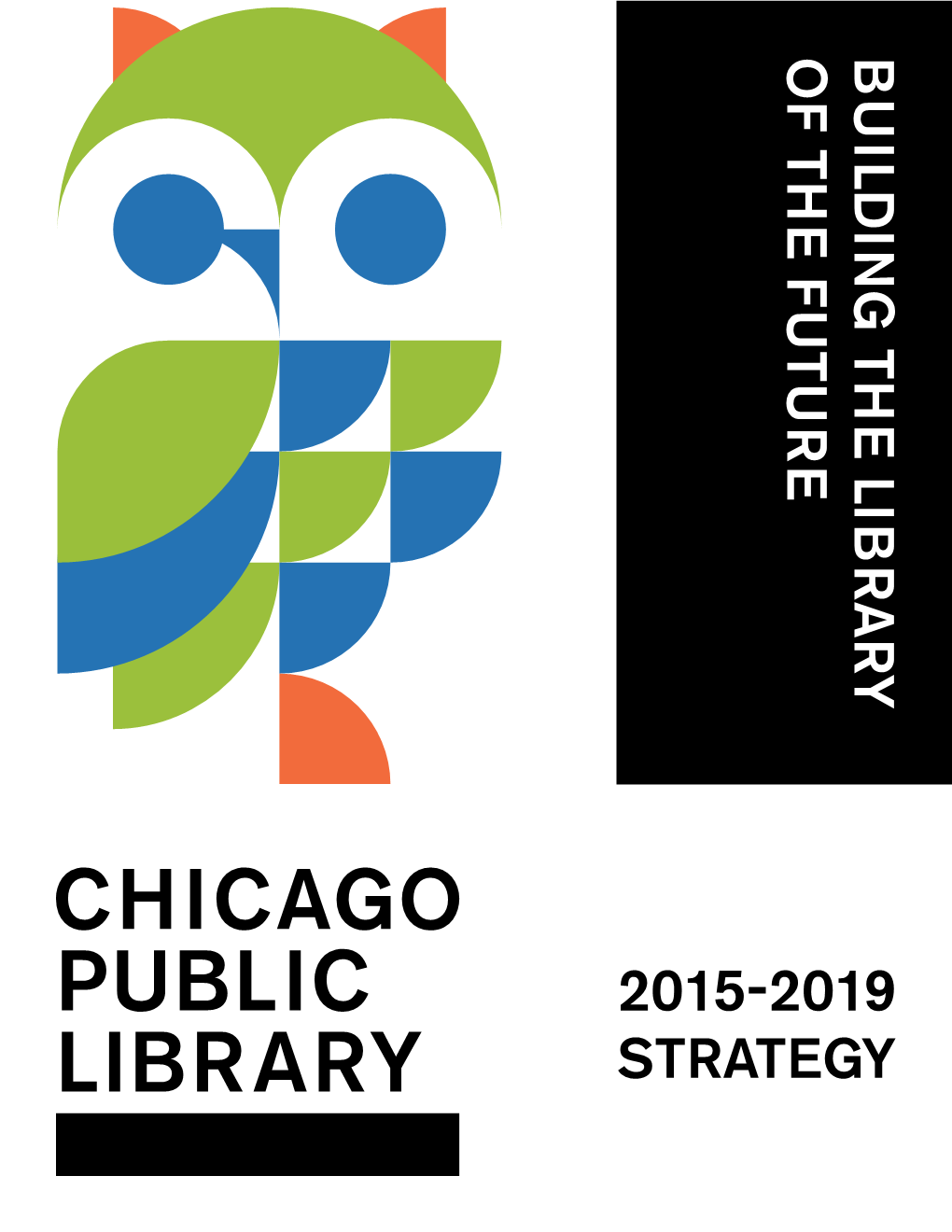 Chicago Public Library 2015-2019 Strategy