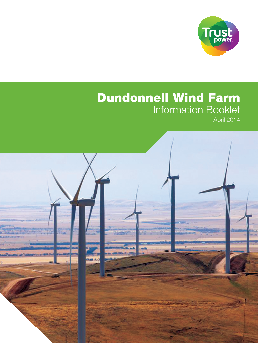 Dundonnell Wind Farm Information Booklet April 2014 Introduction