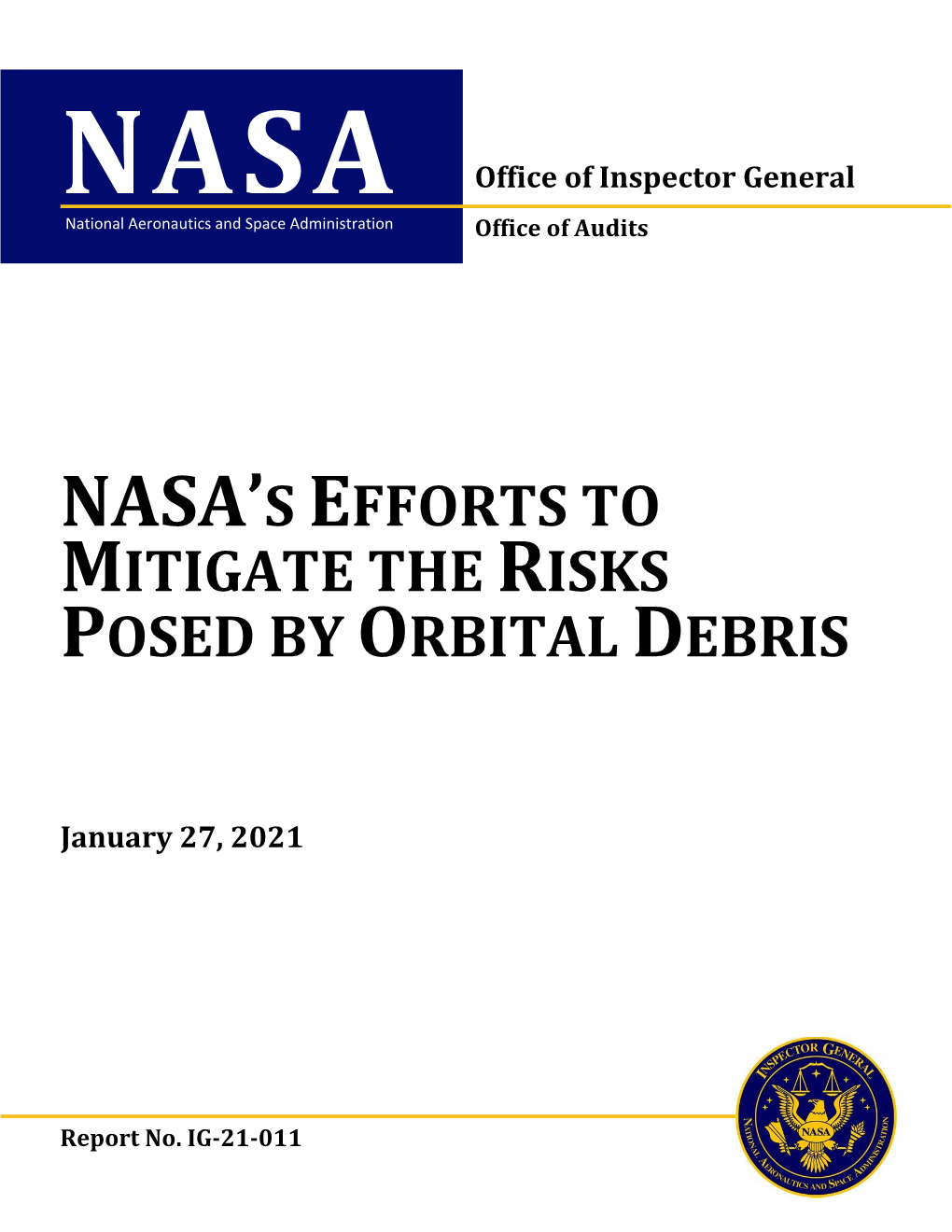 NASA's Efforts to Mitigate the Risks Posed by Orbital Debris