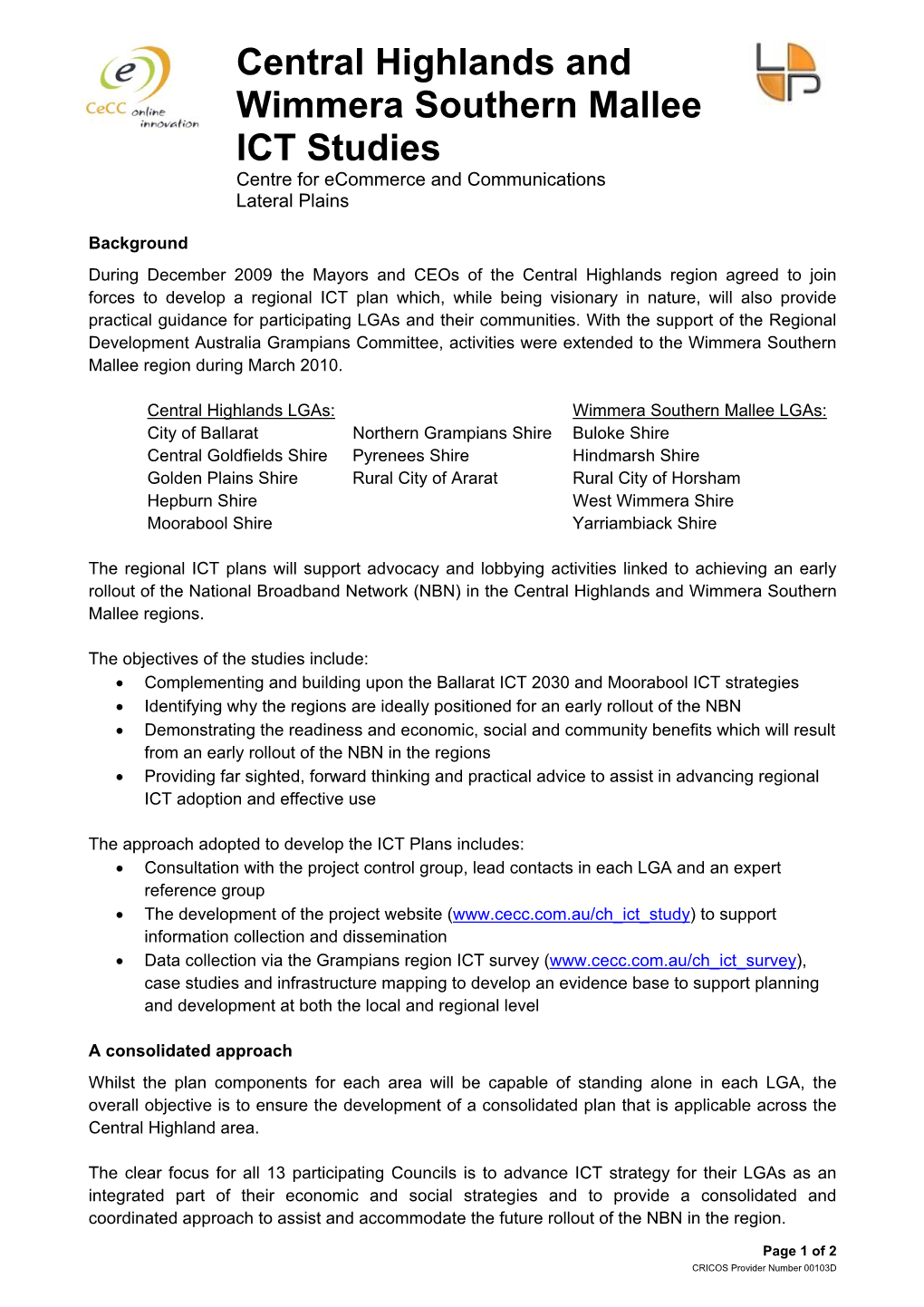 Central Highlands and Wimmera Southern Mallee ICT Studies Centre for Ecommerce and Communications Lateral Plains