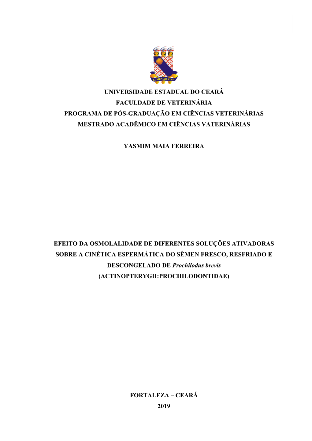 Universidade Estadual Do Ceará Faculdade De Veterinária Programa De Pós-Graduação Em Ciências Veterinárias Mestrado Acadêmico Em Ciências Vaterinárias