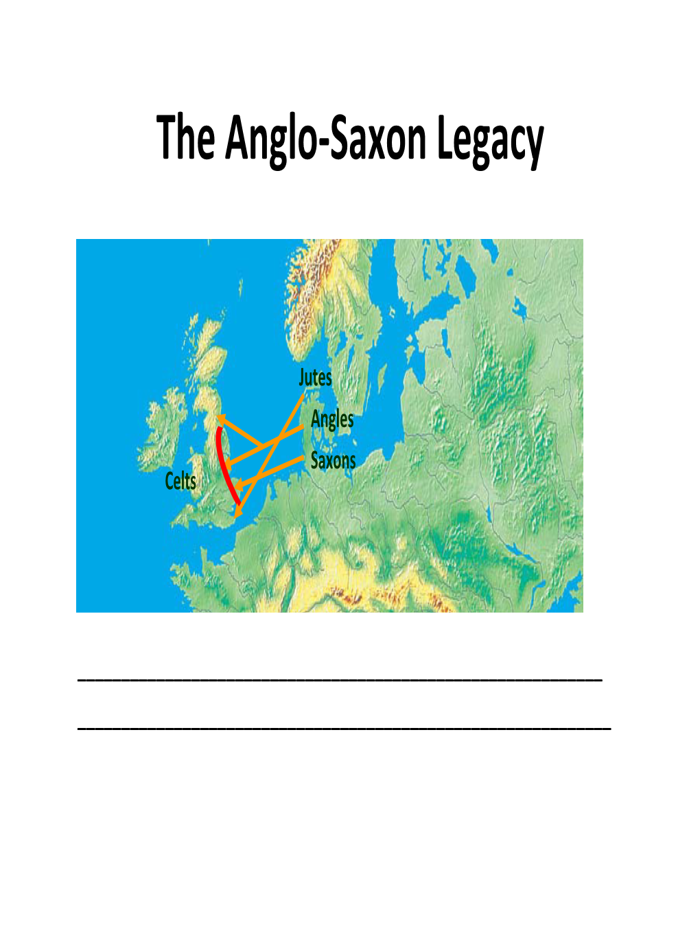 The Anglo-Saxon Legacy