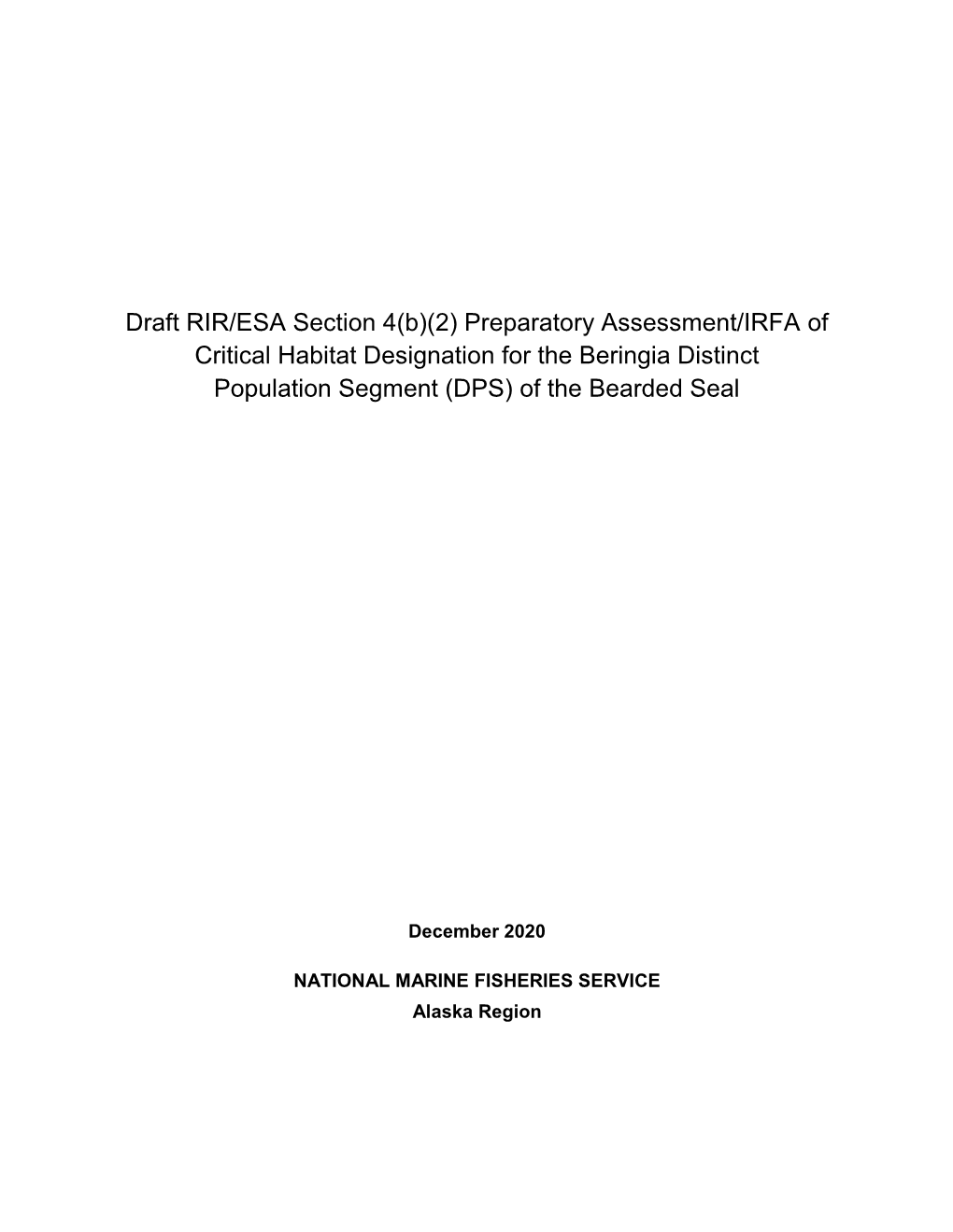 Draft Impact Analysis for the Proposed Designation of Critical Habitat for Beringia DPS Bearded Seals