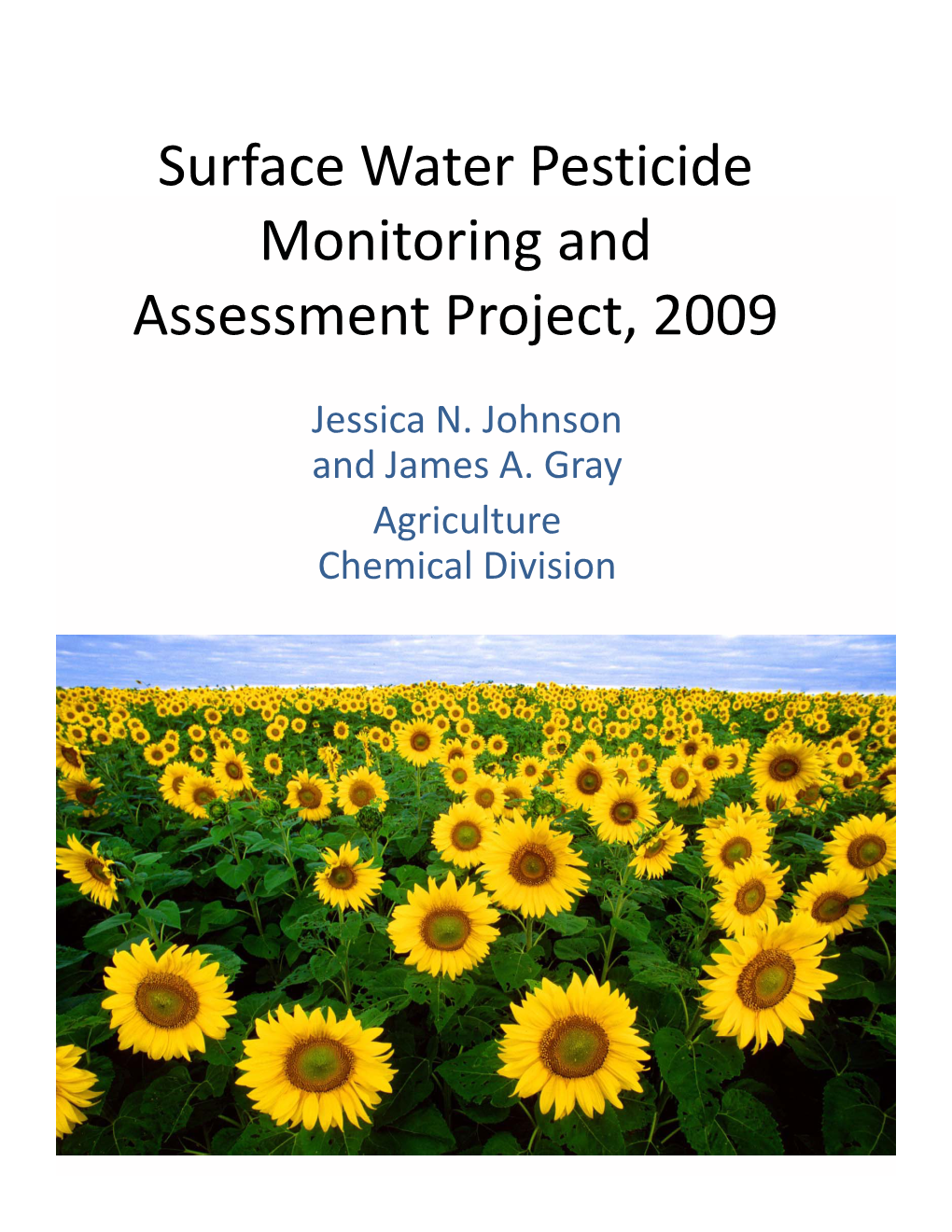 Surface Water Pesticide Monitoring and Assessment Project, 2009