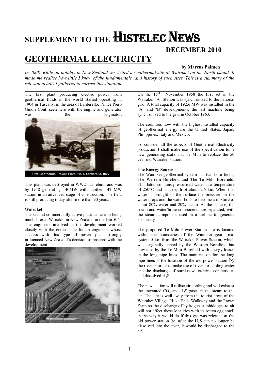 GEOTHERMAL ELECTRICITY by Marcus Palmen in 2008, While on Holiday in New Zealand We Visited a Geothermal Site at Wairakei on the North Island