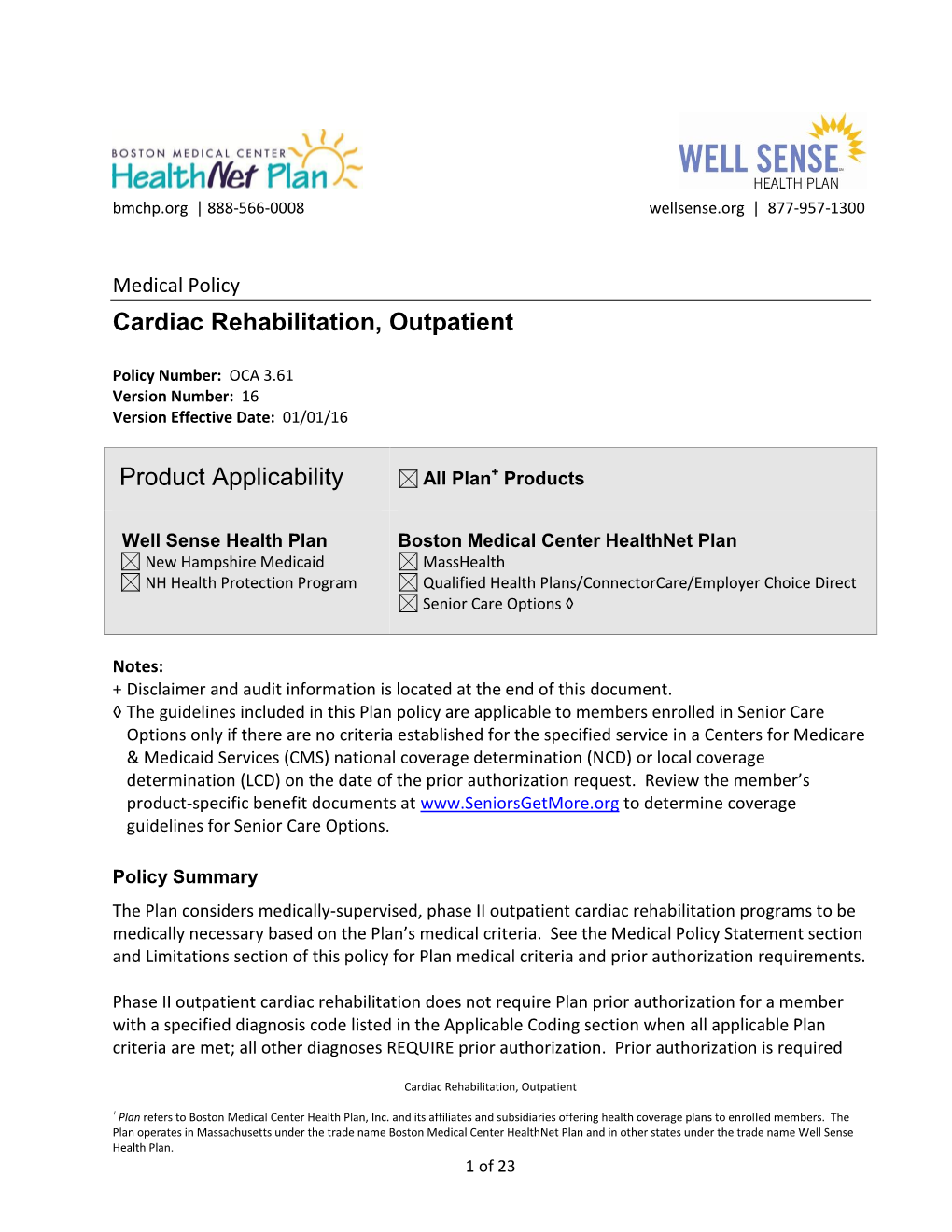 Cardiac Rehabilitation, Outpatient Product Applicability