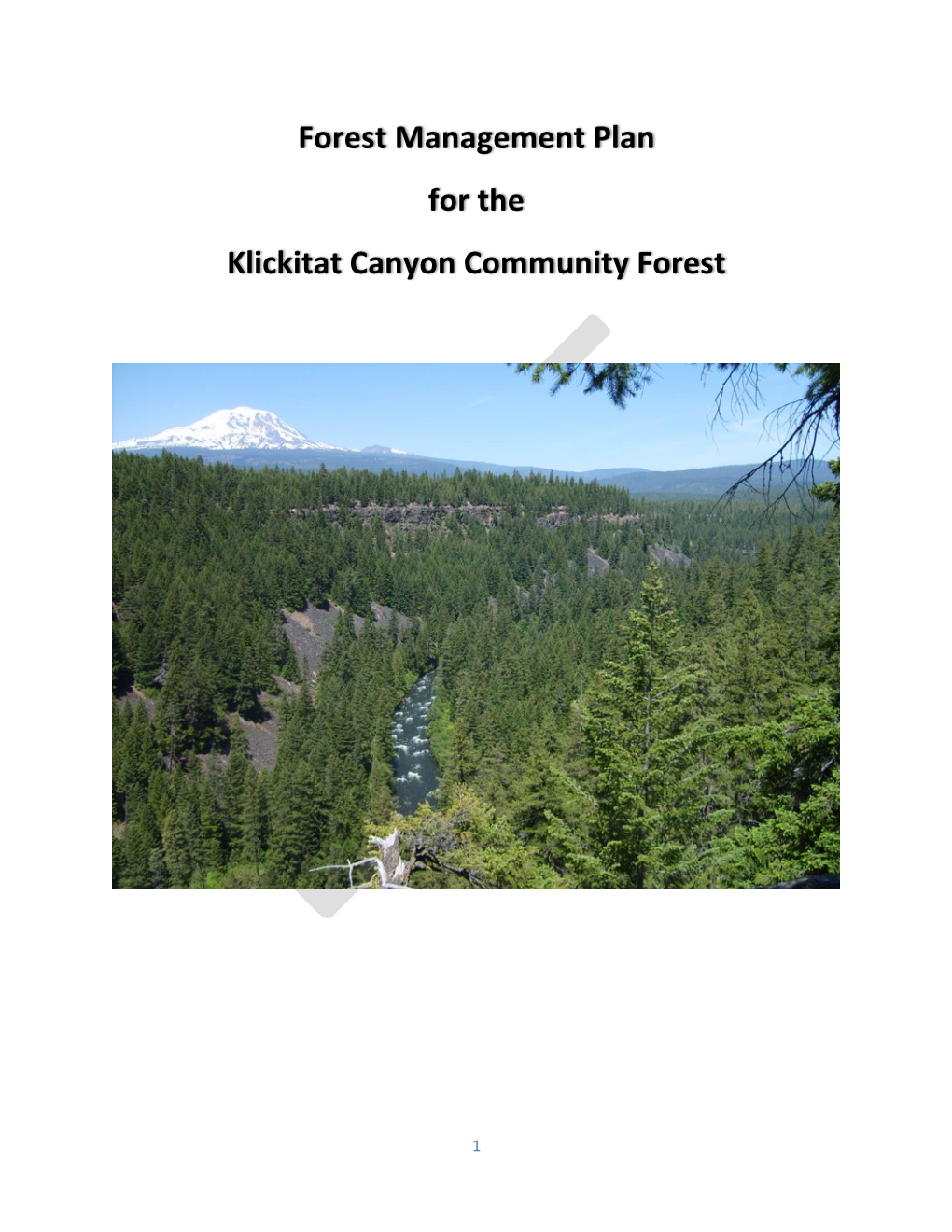 Forest Management Plan for the Klickitat Canyon Community Forest