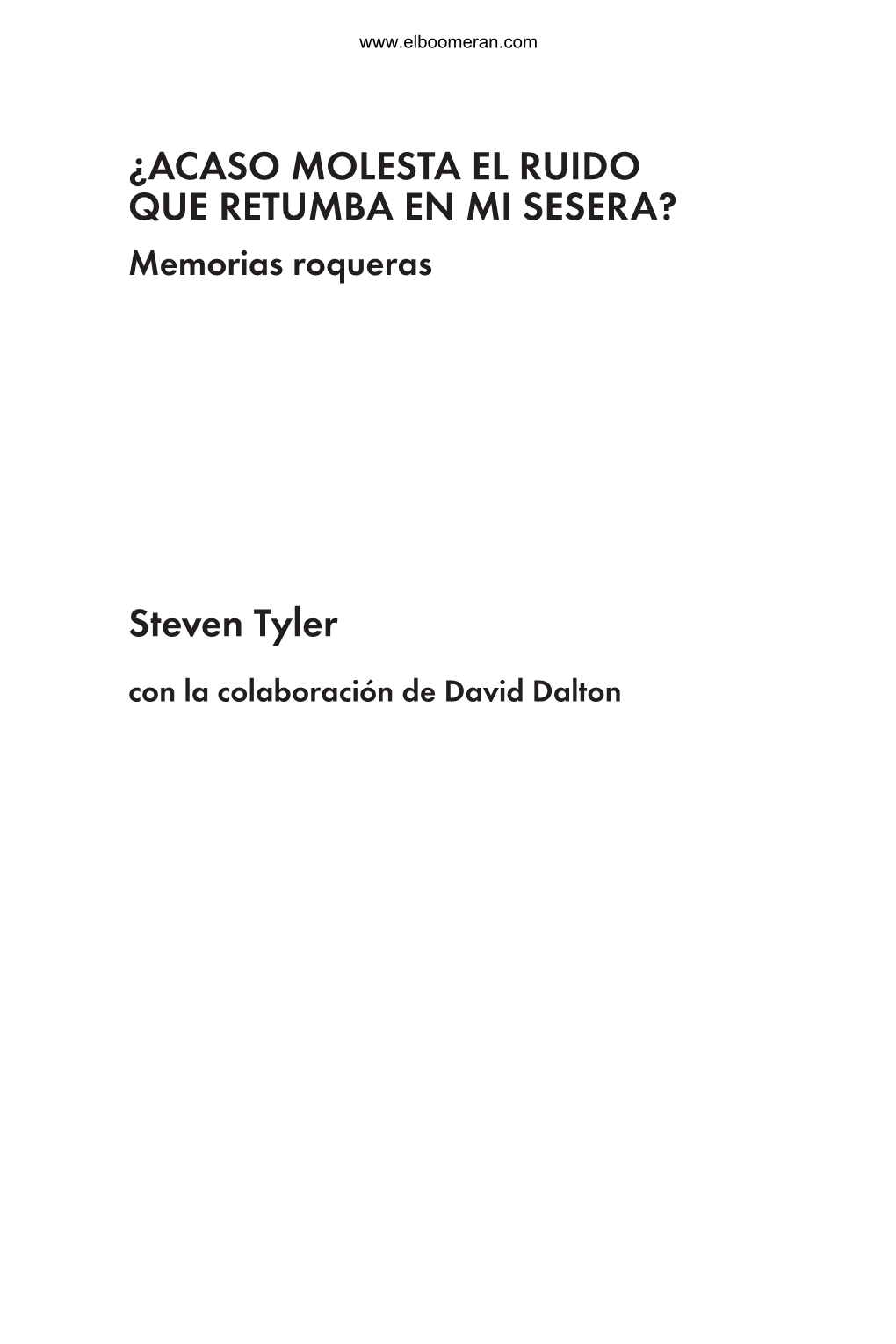 Steven Tyler Con La Colaboración De David Dalton