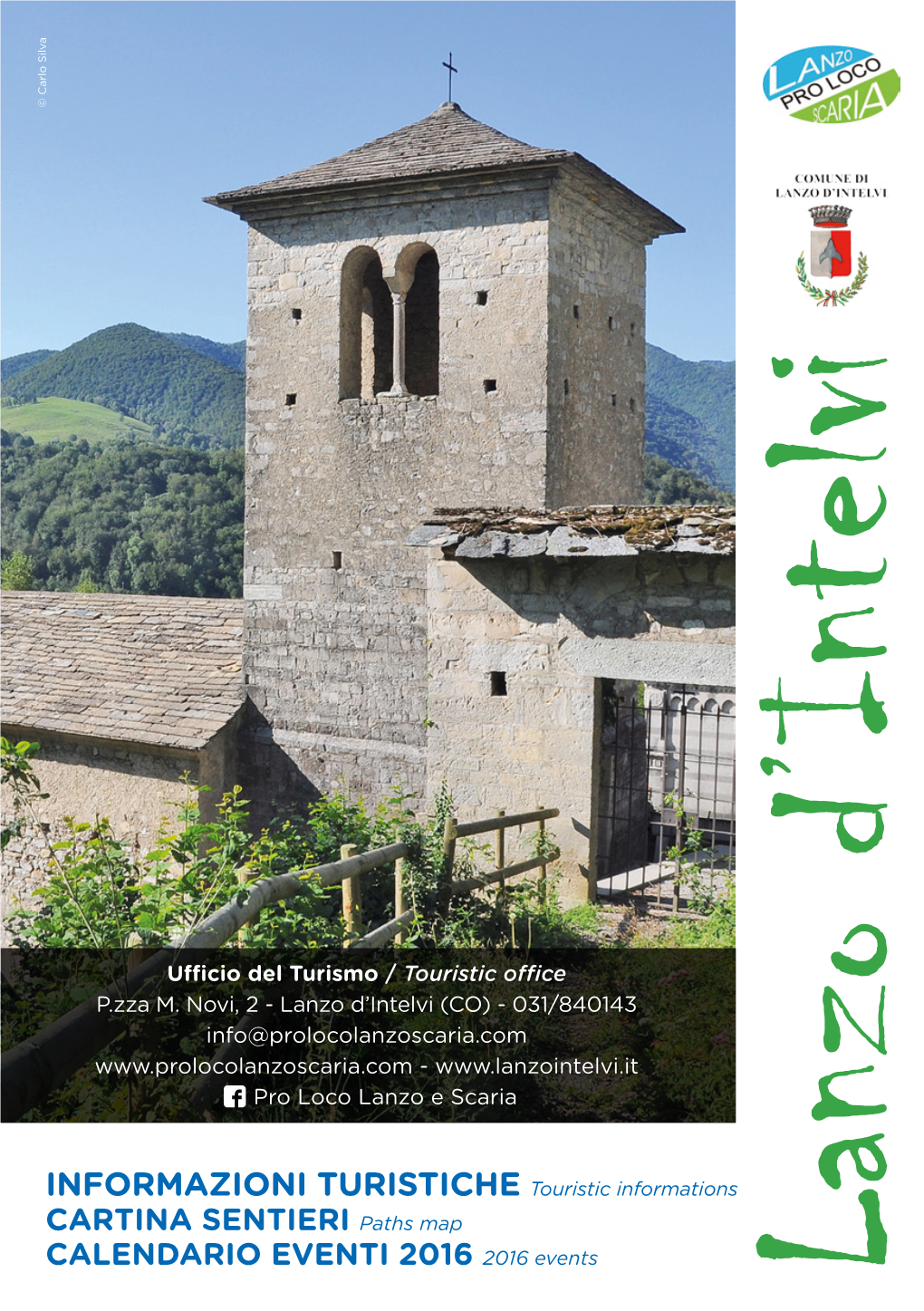 INFORMAZIONI TURISTICHE Touristic Informations