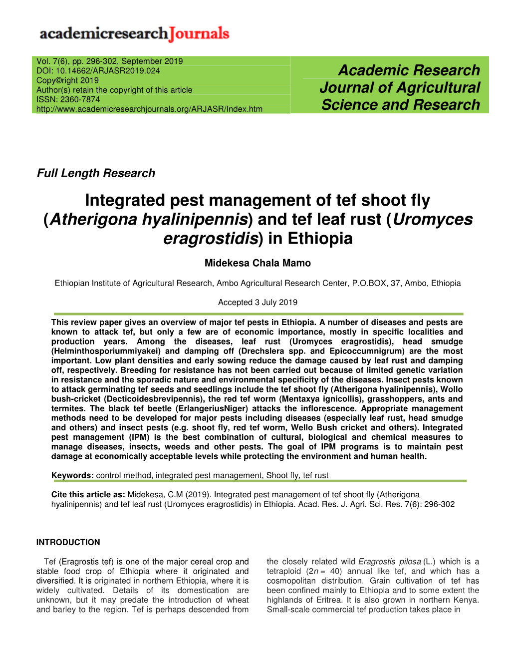 Integrated Pest Management of Tef Shoot Fly (Atherigona Hyalinipennis ) and Tef Leaf Rust ( Uromyces Eragrostidis ) in Ethiopia