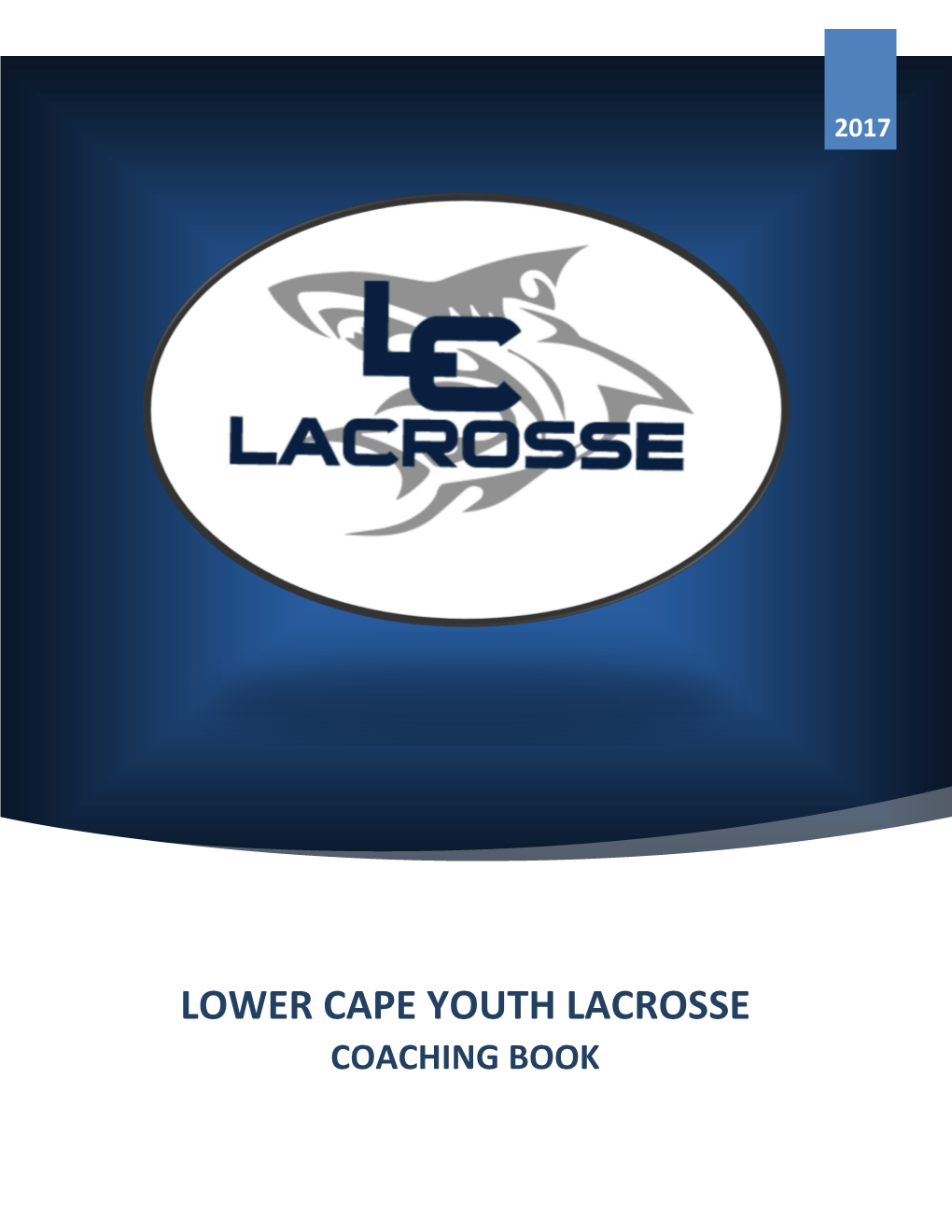 Lower Cape Youth Lacrosse Coaching Book
