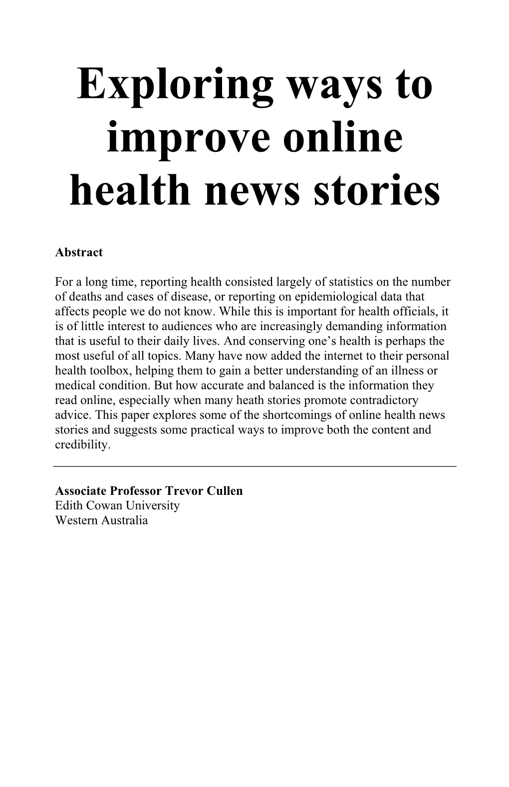 Exploring Ways to Improve Online Health News Stories