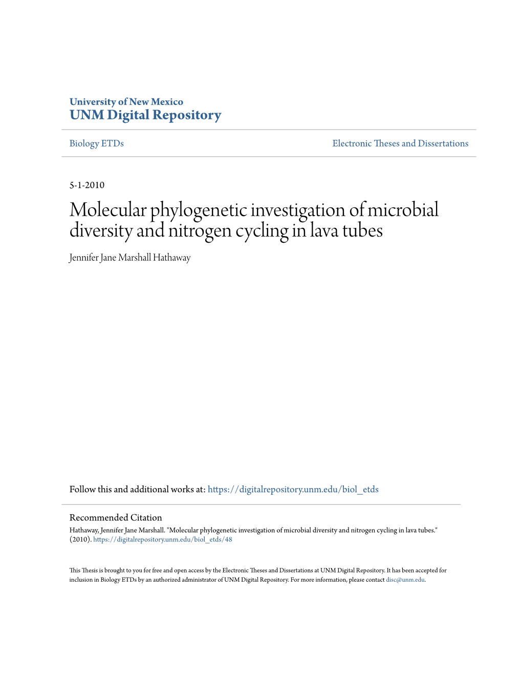 Molecular Phylogenetic Investigation of Microbial Diversity and Nitrogen Cycling in Lava Tubes Jennifer Jane Marshall Hathaway