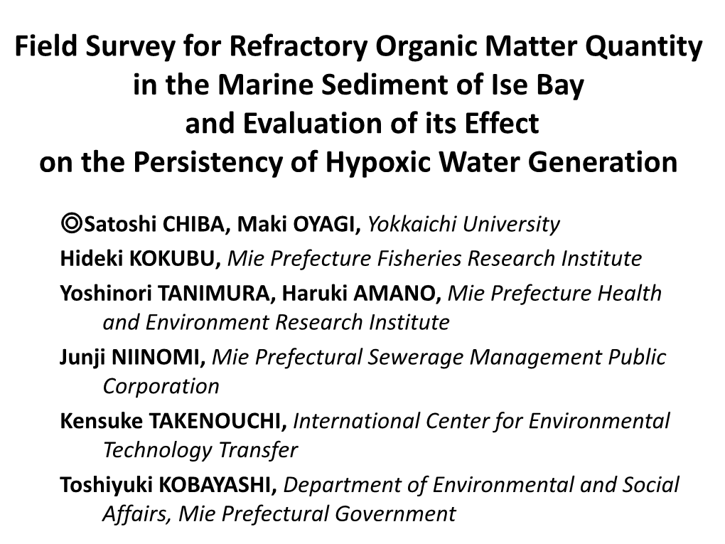 Field Survey for Refractory Organic Matter Quantity in the Marine Sediment of Ise Bay and Evaluation of Its Effect on the Persistency of Hypoxic Water Generation