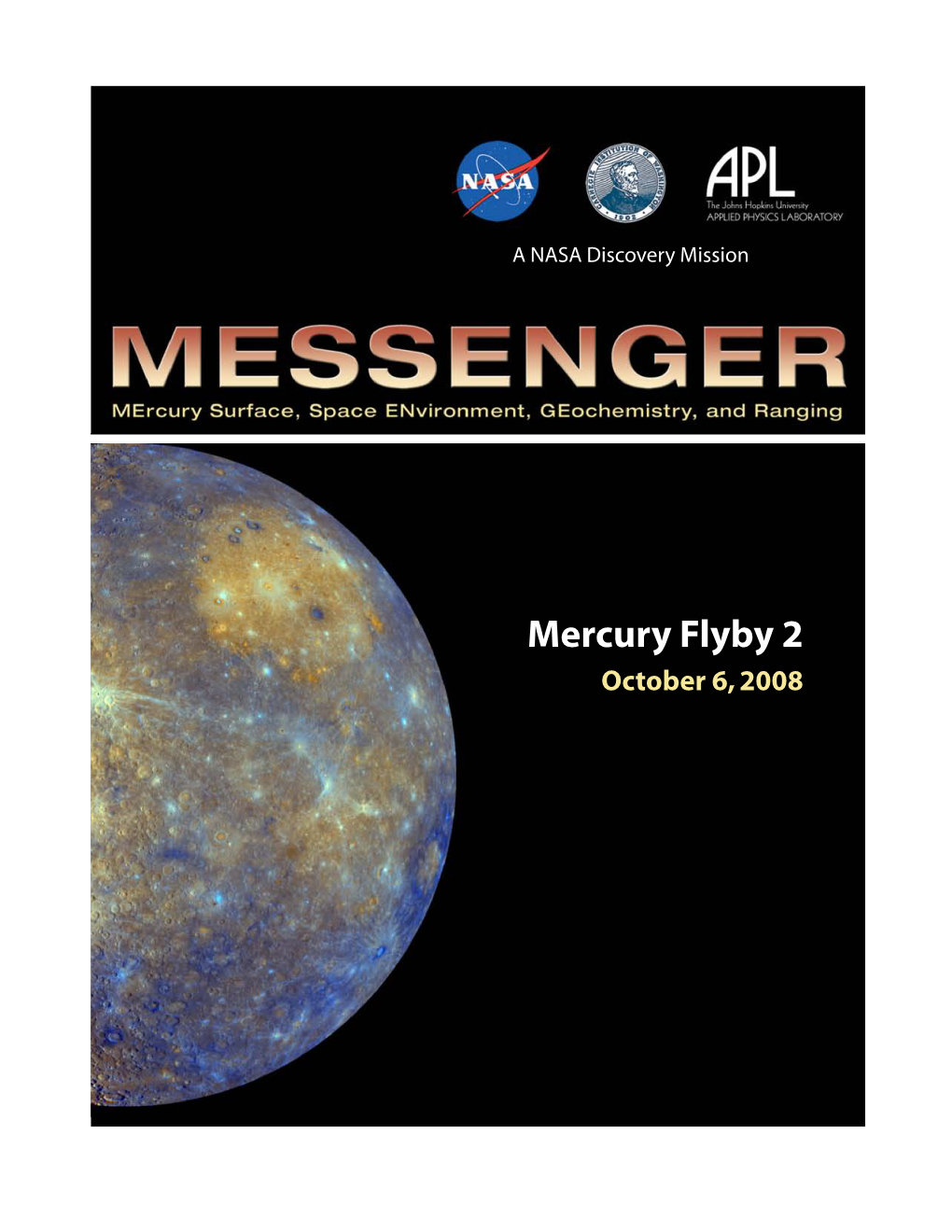 MESSENGER Mercury Flyby 2 Press