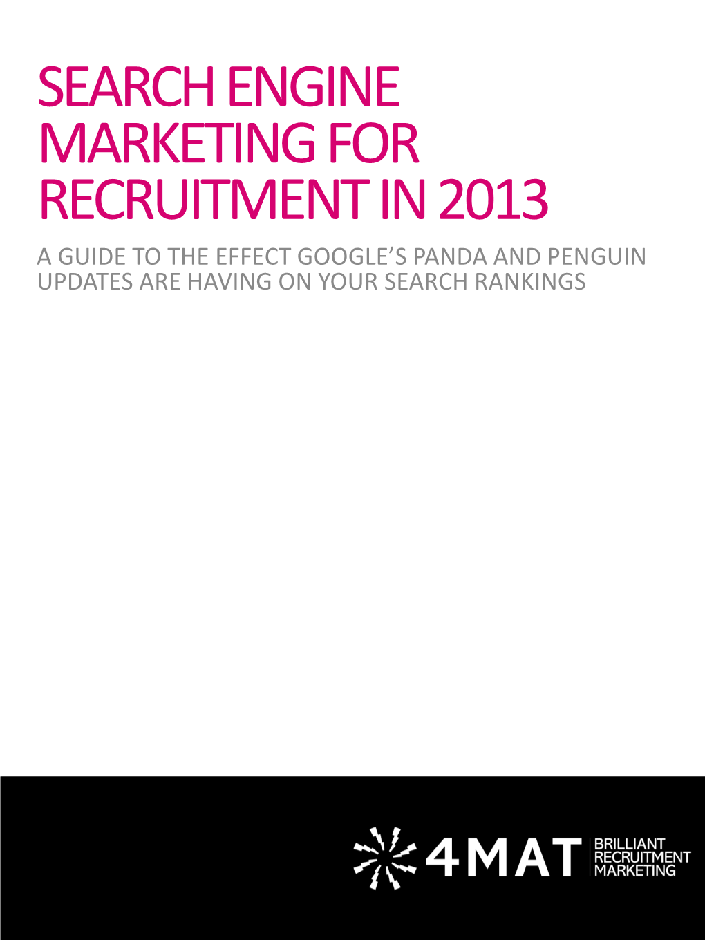 Search Engine Marketing for Recruitment in 2013